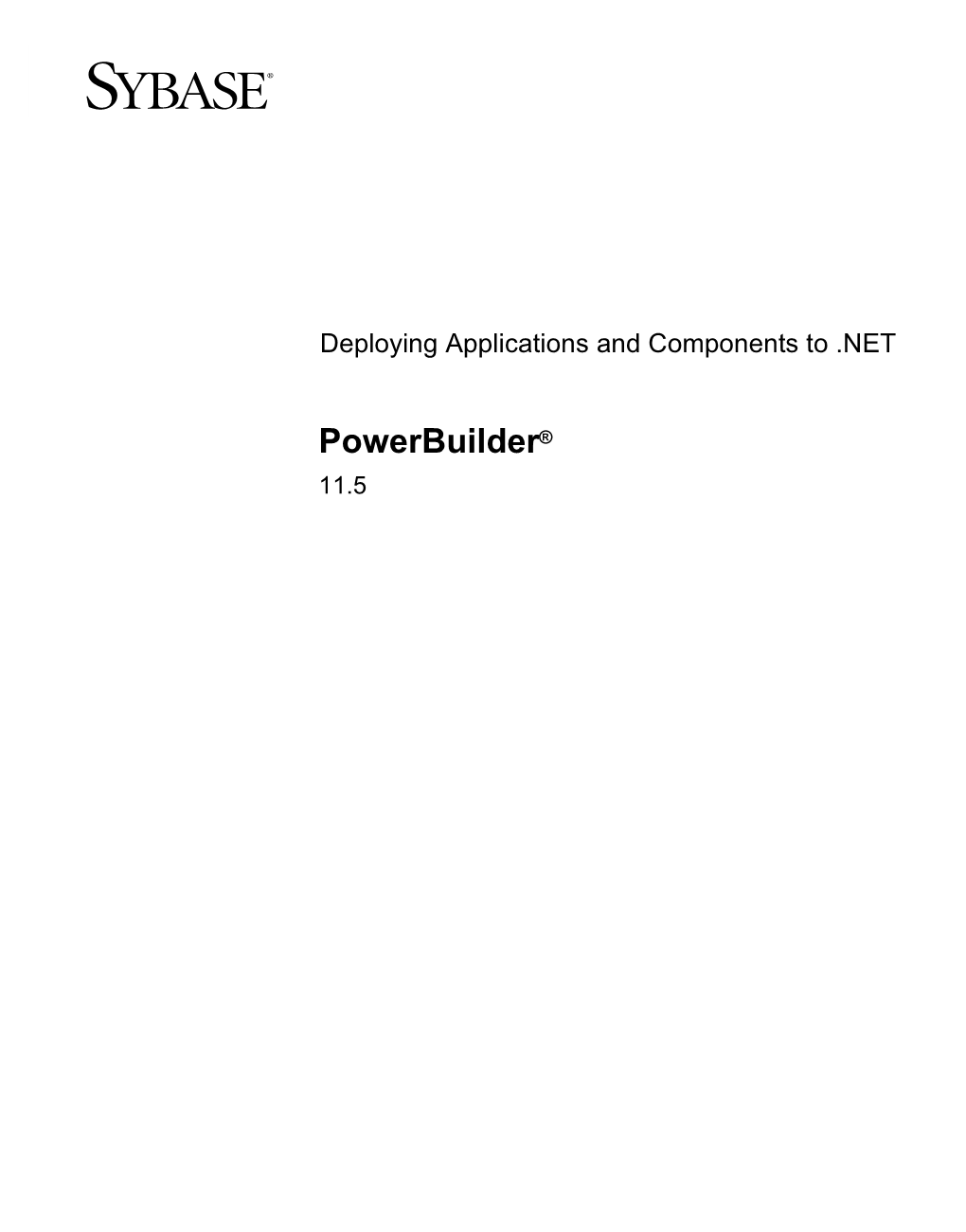 Powerbuilder® 11.5 DOCUMENT ID: DC00586-01-1150-01