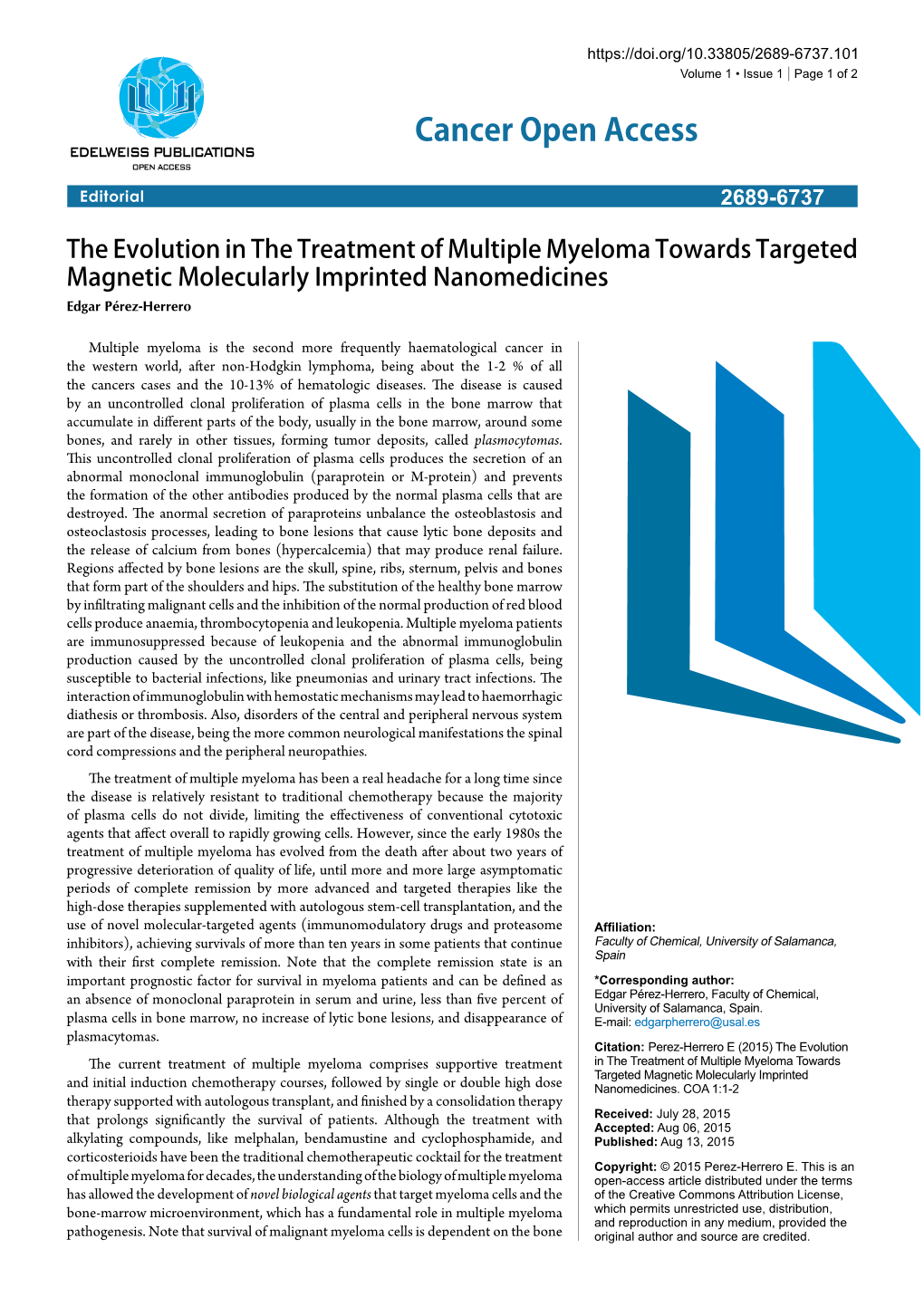 The Evolution in the Treatment of Multiple Myeloma Towards Targeted Magnetic Molecularly Imprinted Nanomedicines Edgar Pérez-Herrero