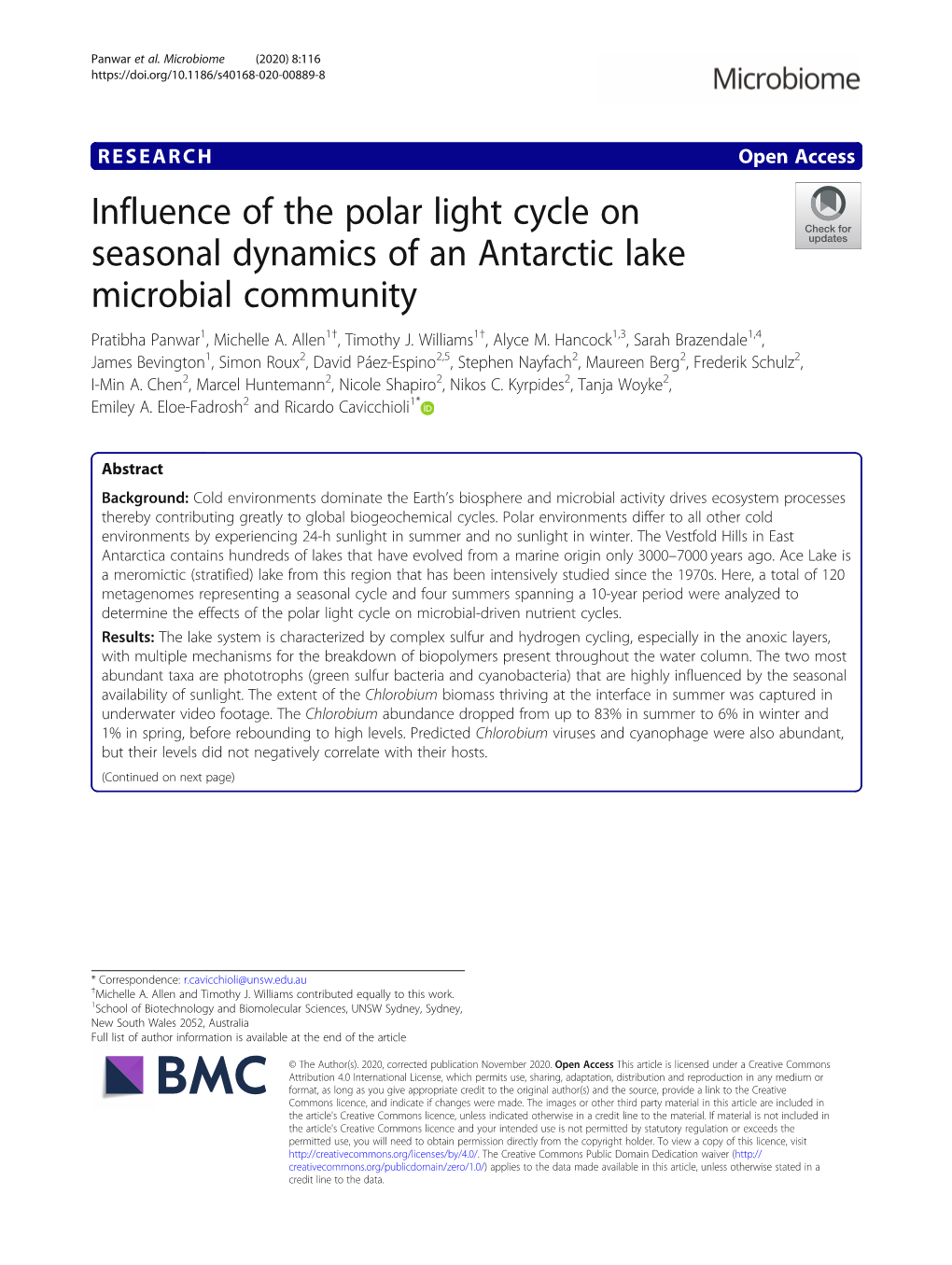 Influence of the Polar Light Cycle on Seasonal Dynamics of an Antarctic Lake Microbial Community Pratibha Panwar1, Michelle A