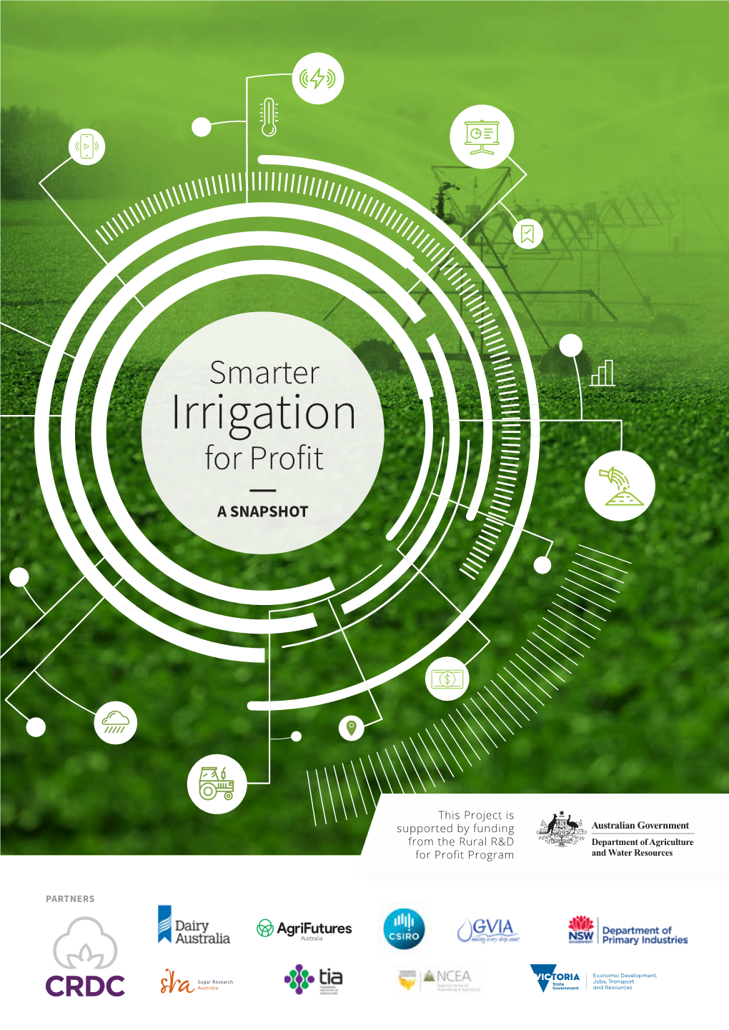 Smarter Irrigation for Profit Snapshot, with Some Amendment (Shown in Green) to Reflect the Focus of the Project