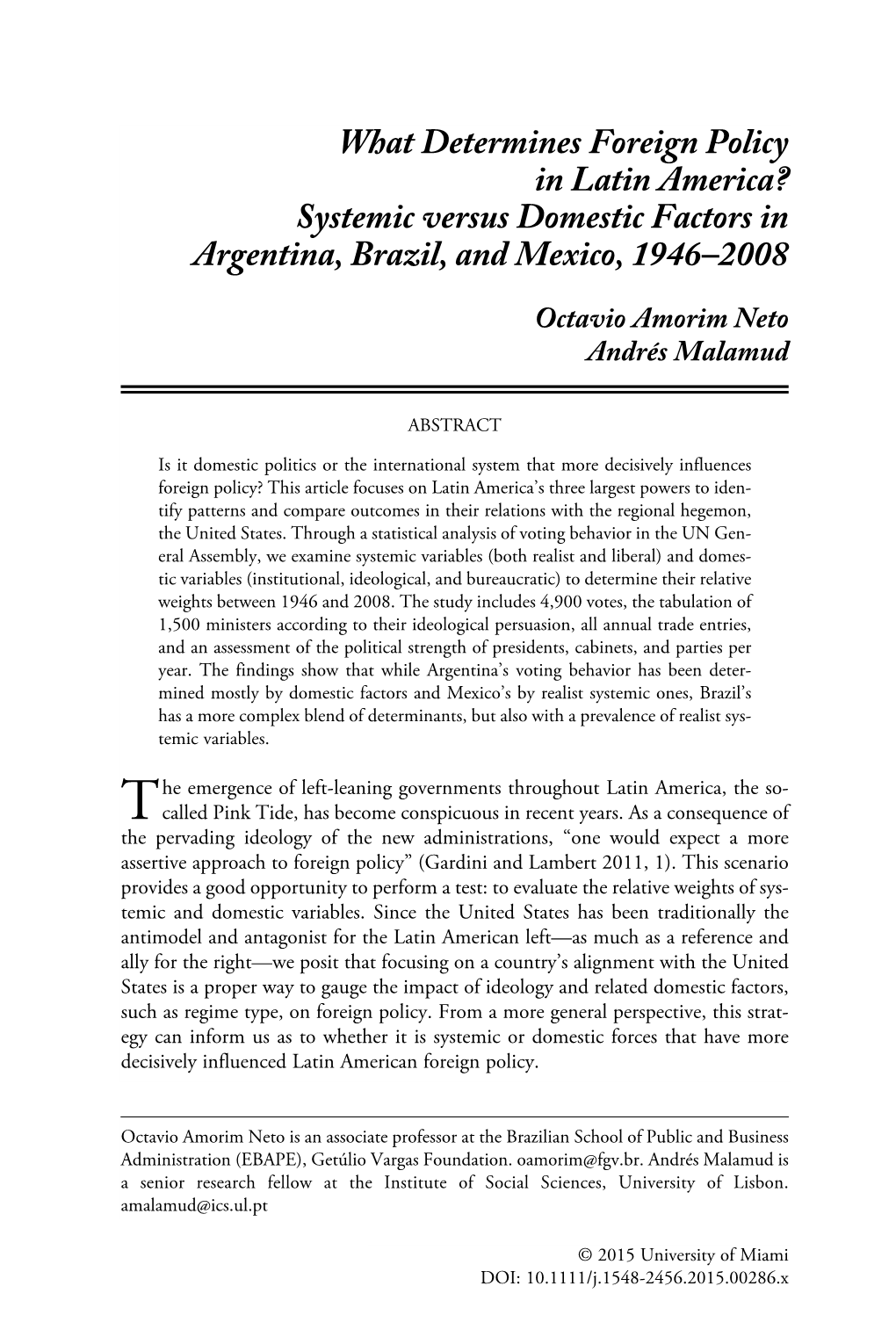 What Determines Foreign Policy in Latin America? Systemic Versus Domestic Factors in Argentina, Brazil, and Mexico, 1946&#X0