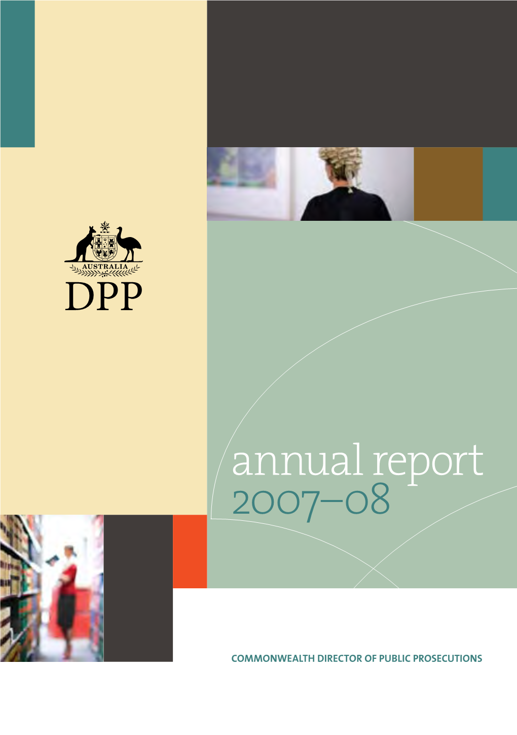 Commonwealth Director of Public Prosecutions Annual Report 2007–08