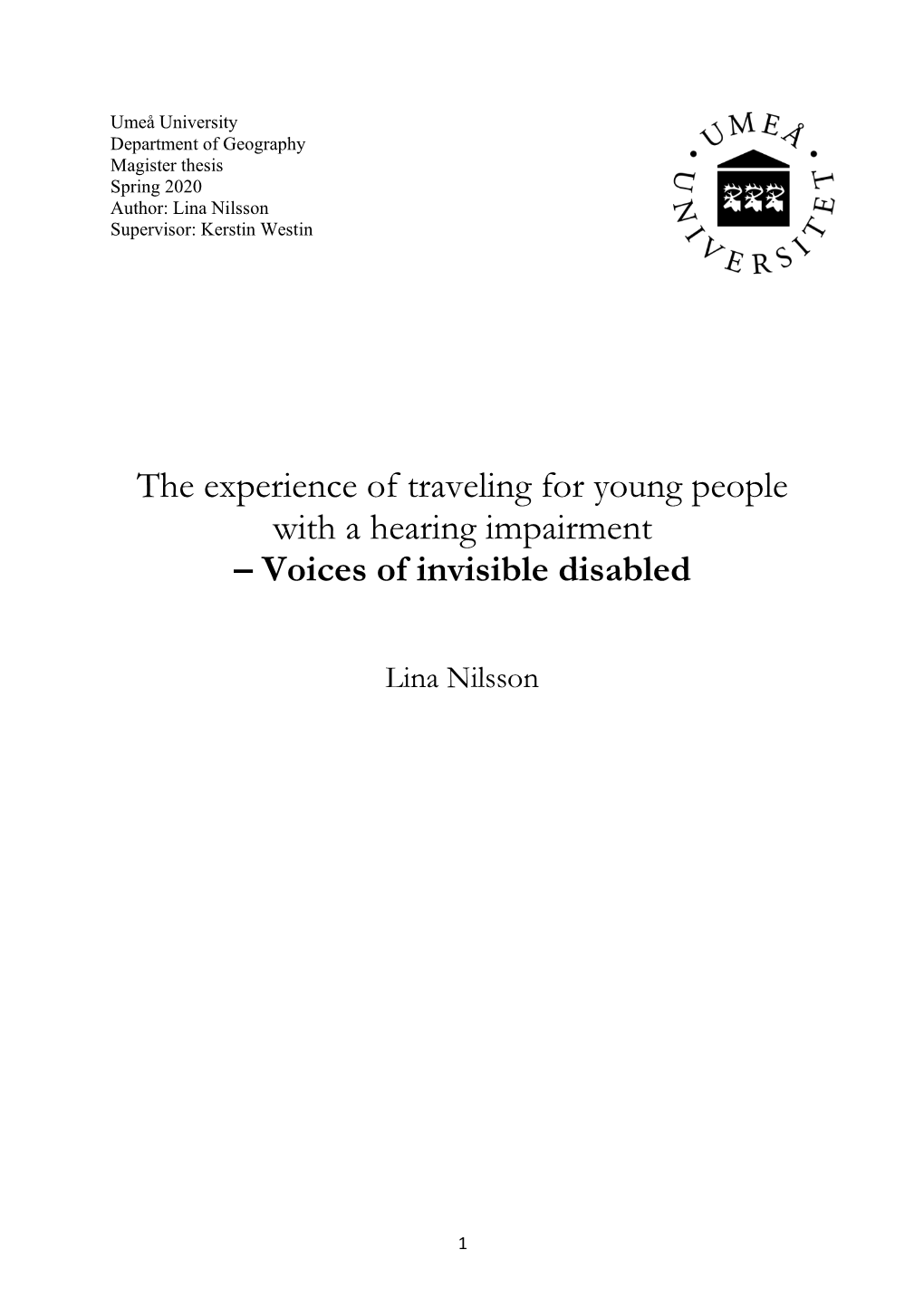 The Experience of Traveling for Young People with a Hearing Impairment – Voices of Invisible Disabled