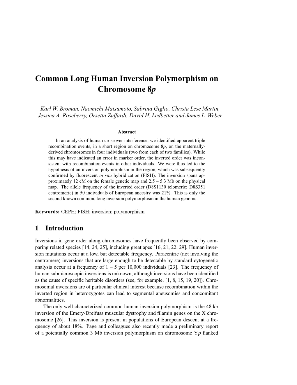 Common Long Human Inversion Polymorphism on Chromosome 8P