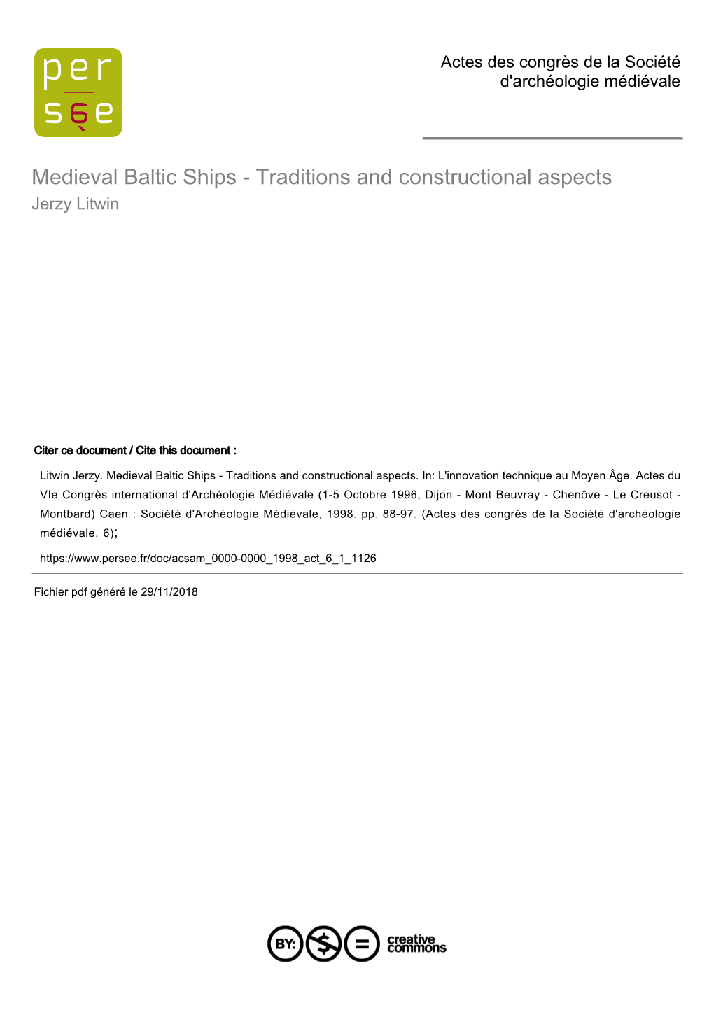 Medieval Baltic Ships - Traditions and Constructional Aspects Jerzy Litwin
