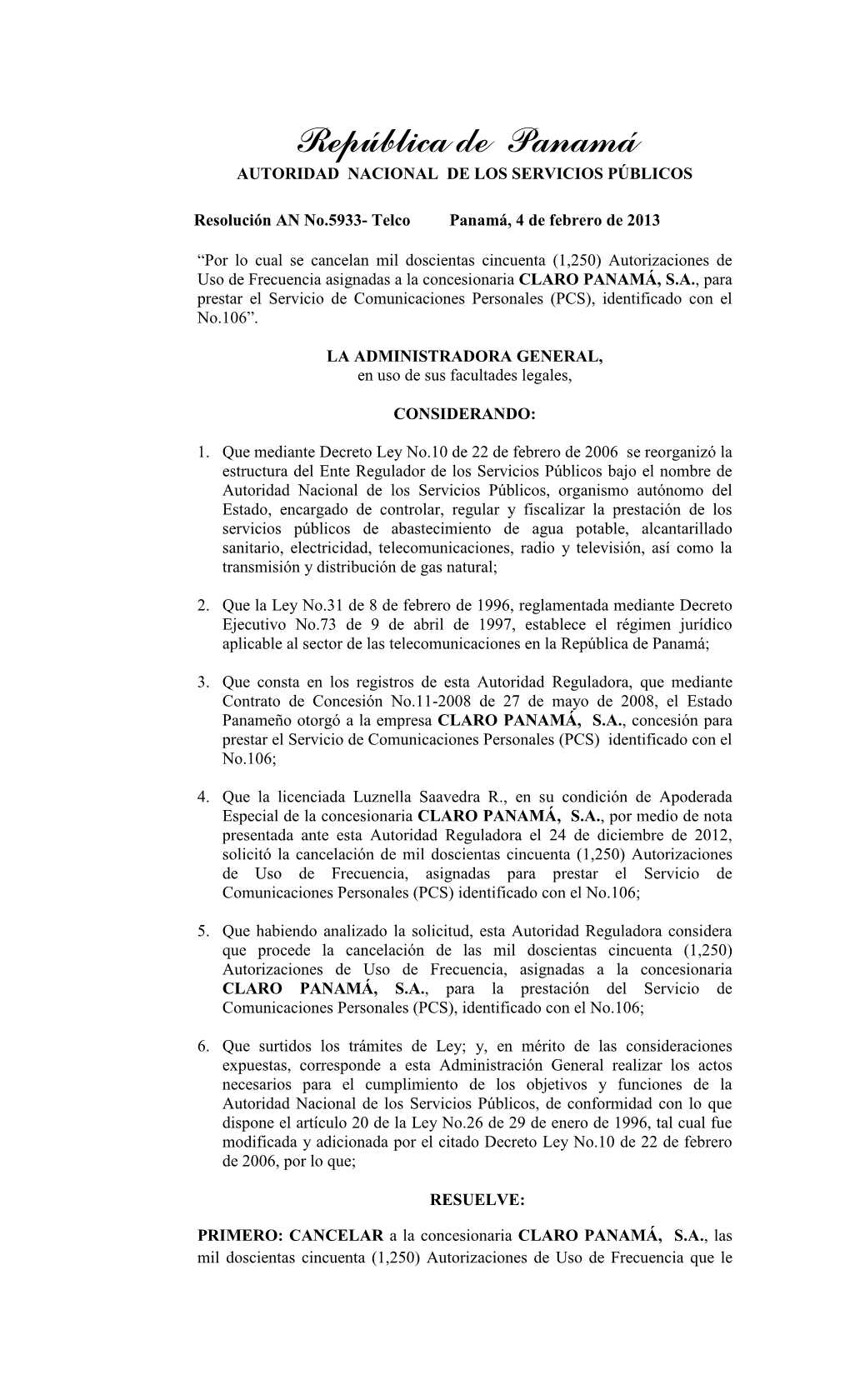 República De Panamá AUTORIDAD NACIONAL DE LOS SERVICIOS PÚBLICOS