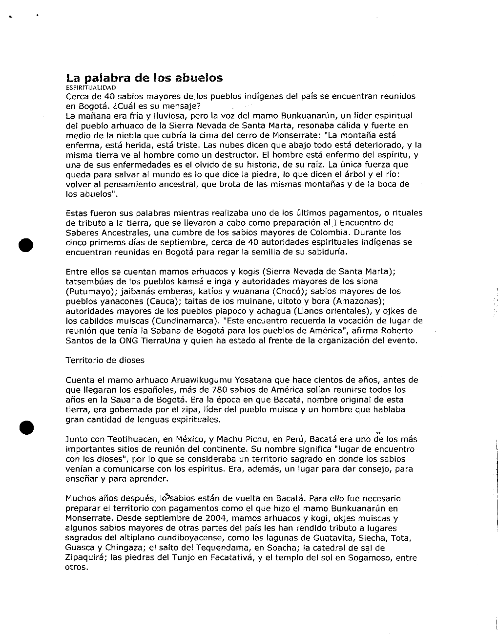 La Palabra De Los Abuelos ESPIRITUALIDAD Cerca De 40 Sabios Mayores De Los Pueblos Indígenas Del País Se Encuentran Reunidos En Bogotá