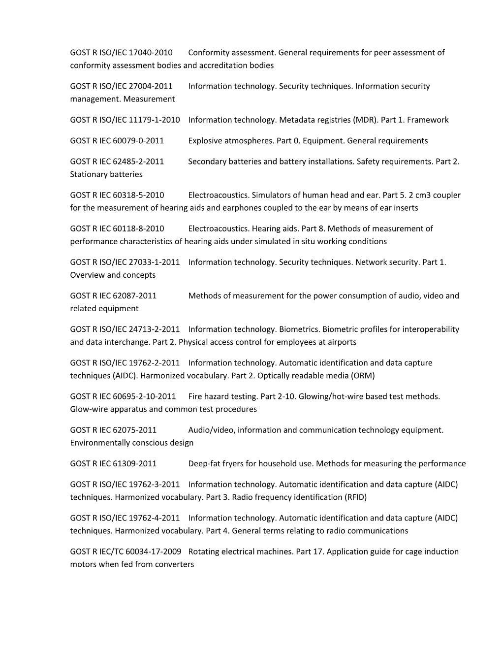 GOST R ISO/IEC 17040-2010 Conformity Assessment. General Requirements for Peer Assessment of Conformity Assessment Bodies and Accreditation Bodies