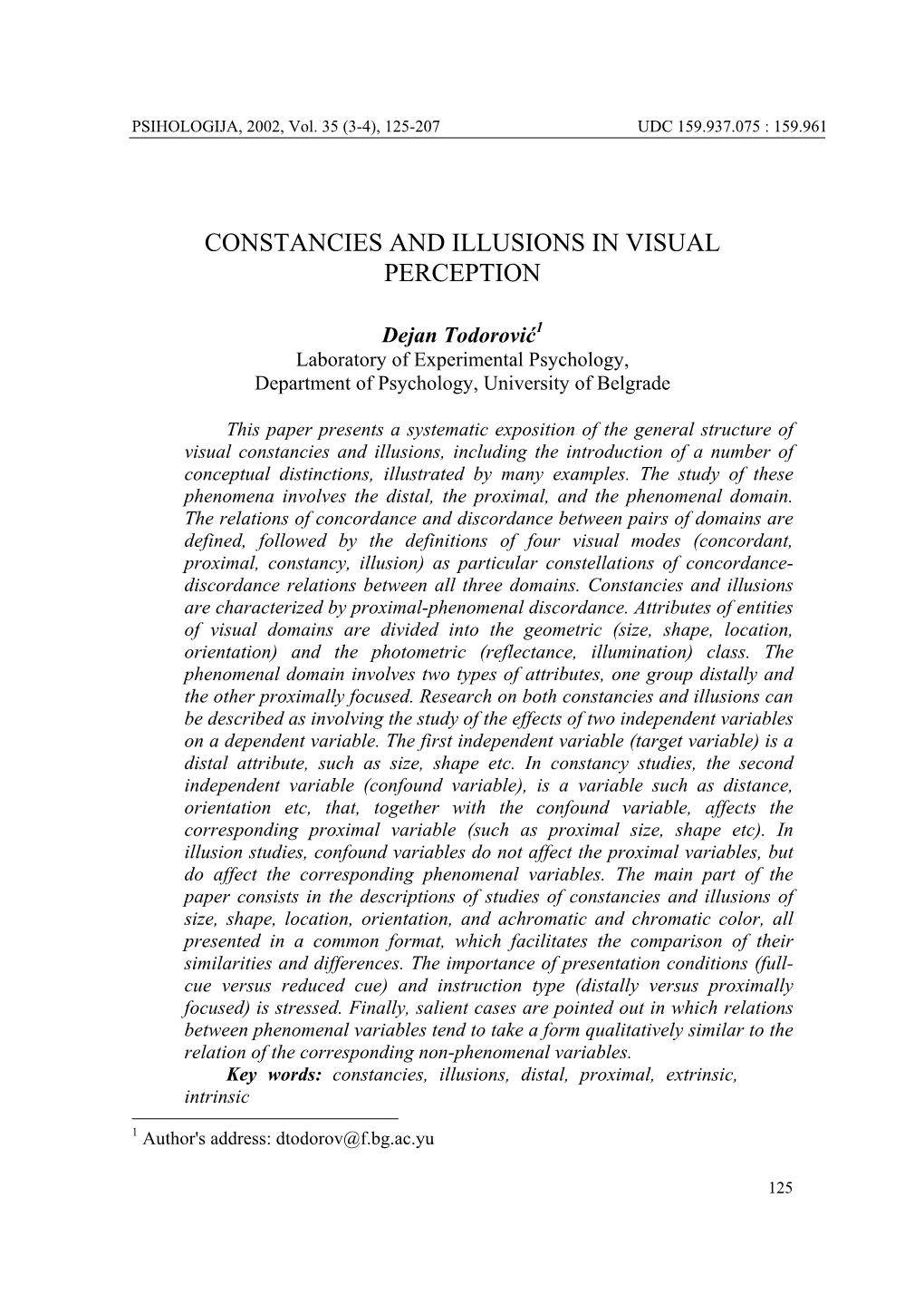 Constancies and Illusions in Visual Perception