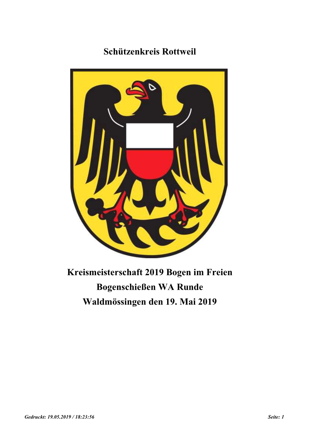 Schützenkreis Rottweil Kreismeisterschaft 2019 Bogen Im Freien Bogenschießen WA Runde Waldmössingen Den 19