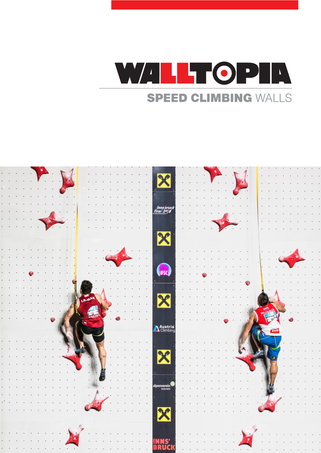 SPEED CLIMBING WALLS Speed Climbing Walls Speed Wall Must Respond to the Standards