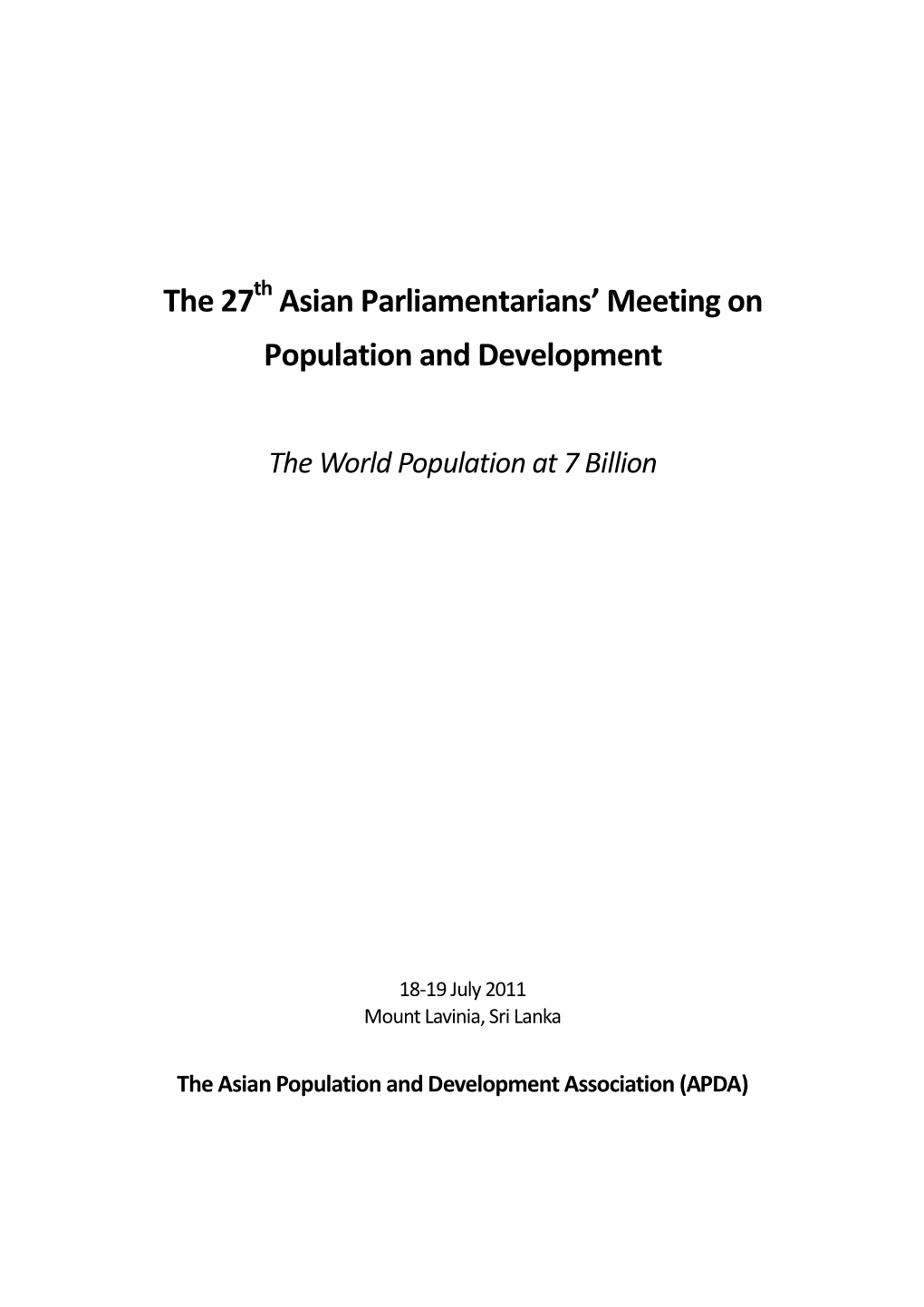 The 27 Asian Parliamentarians' Meeting on Population And