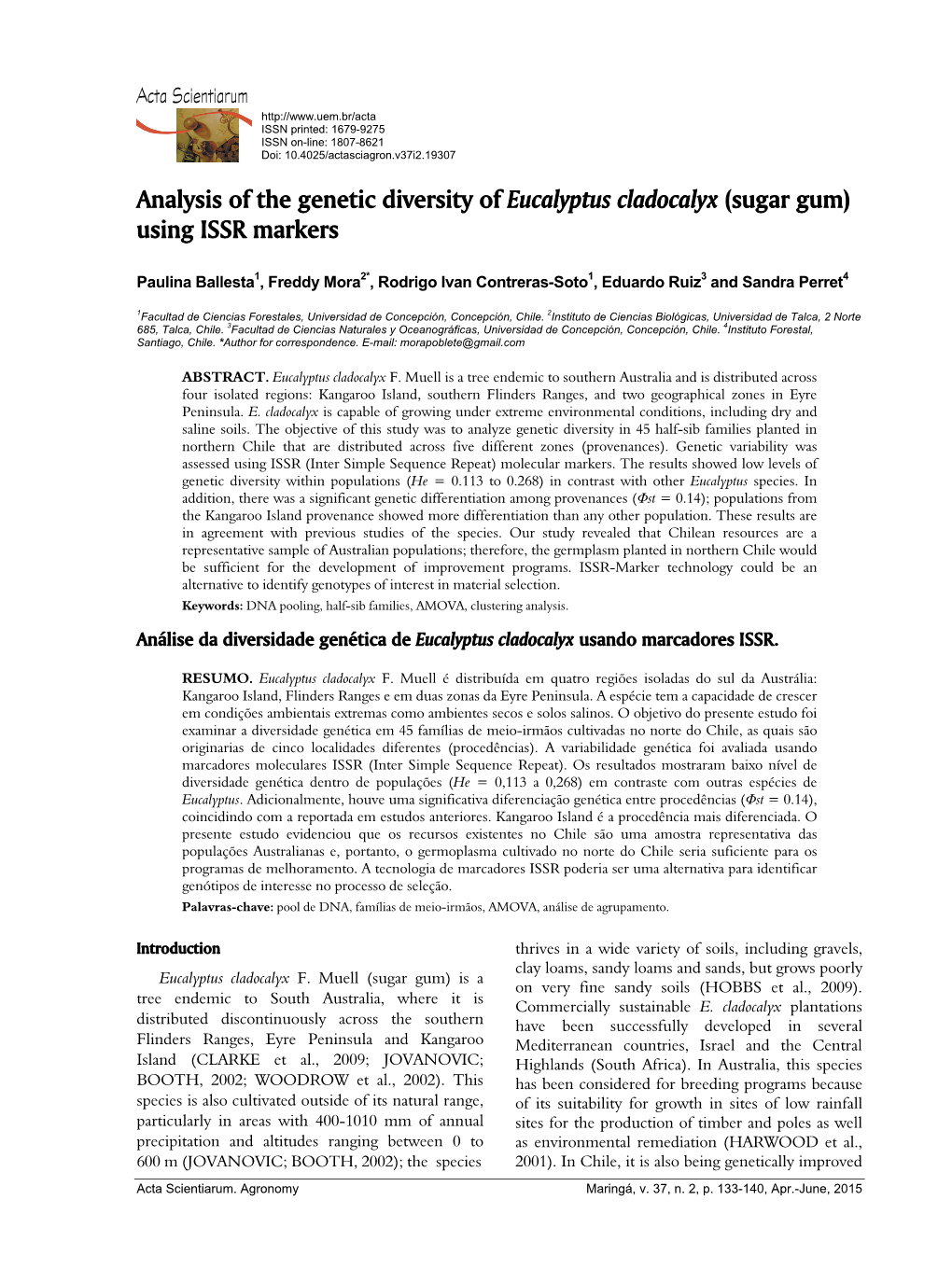 Analysis of the Genetic Diversity of Eucalyptus Cladocalyx (Sugar Gum) Using ISSR Markers