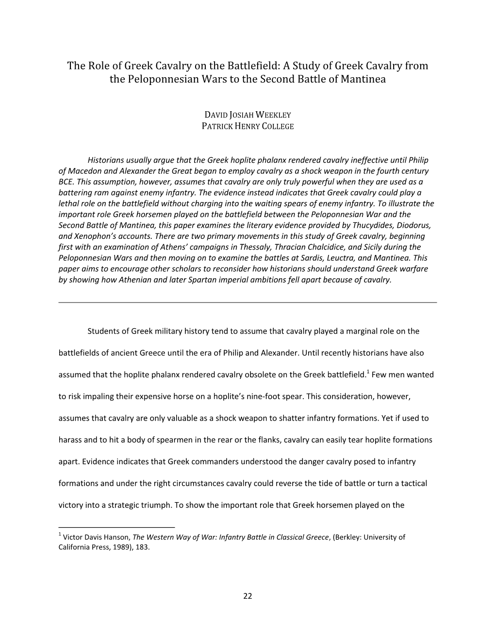 The Role of Greek Cavalry on the Battlefield: a Study of Greek Cavalry from the Peloponnesian Wars to the Second Battle of Mantinea