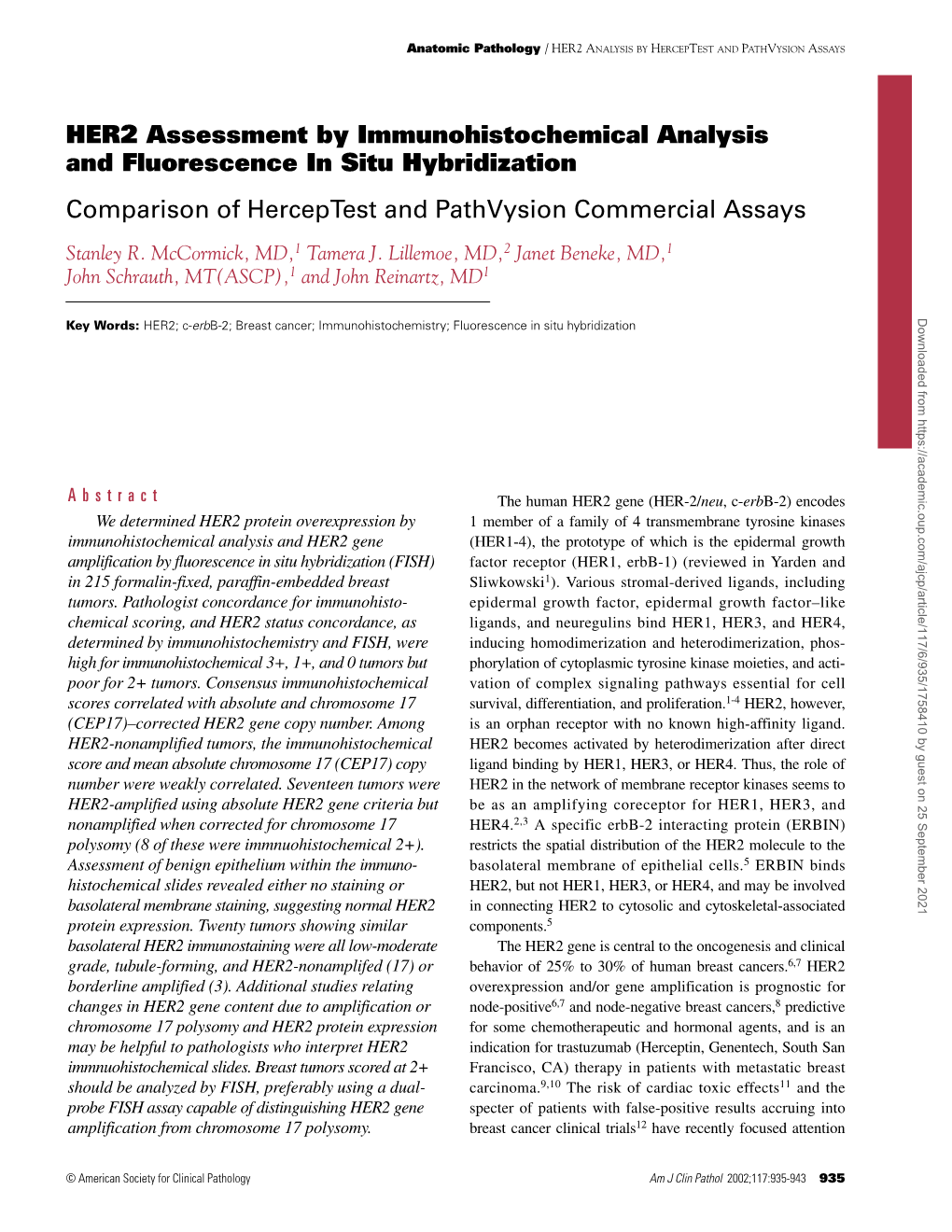 HER2 Assessment by Immunohistochemical Analysis and Fluorescence in Situ Hybridization Comparison of Herceptest and Pathvysion Commercial Assays