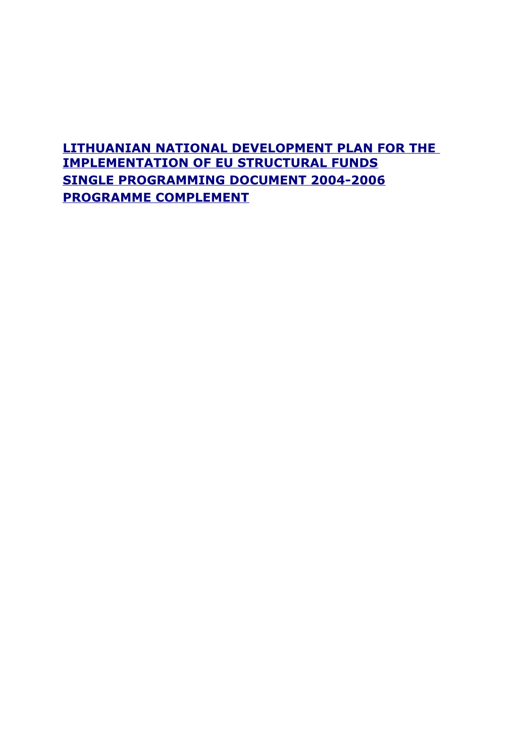 Lithuanian National Development Plan for the Implementation of Eu Structural Funds