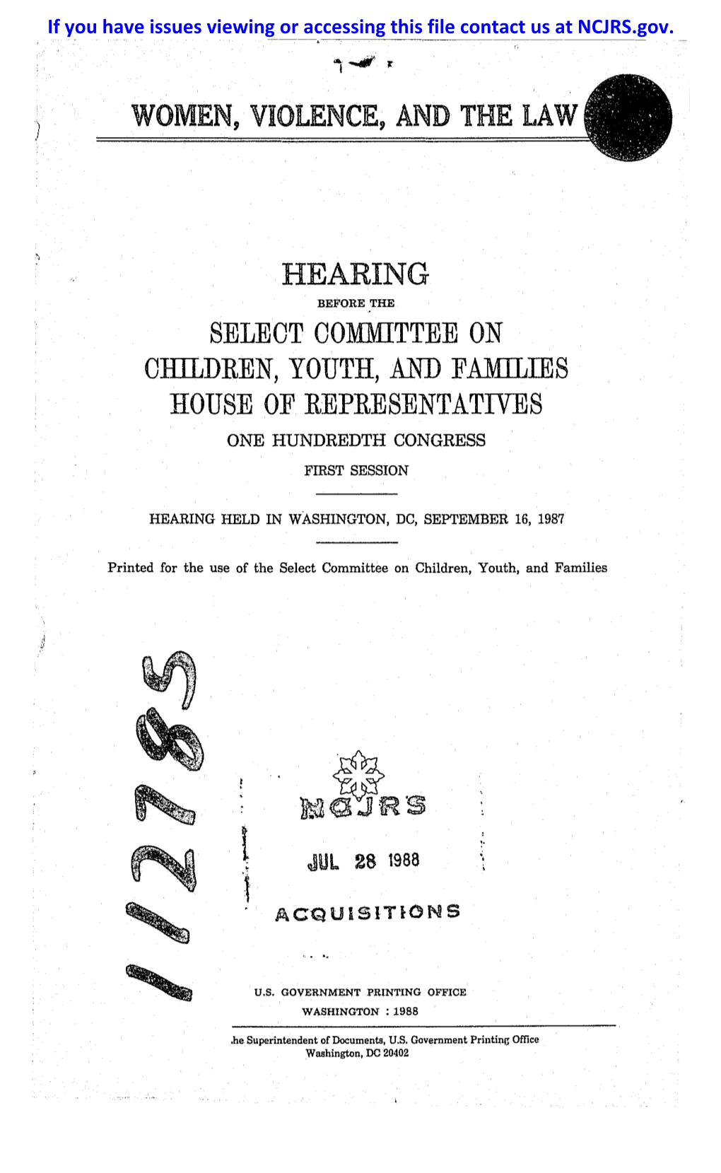 Hearing Before the Seleot Oommittee on Ohildren, Youth, and Families House of Representatives One Hundredth Congress First Session