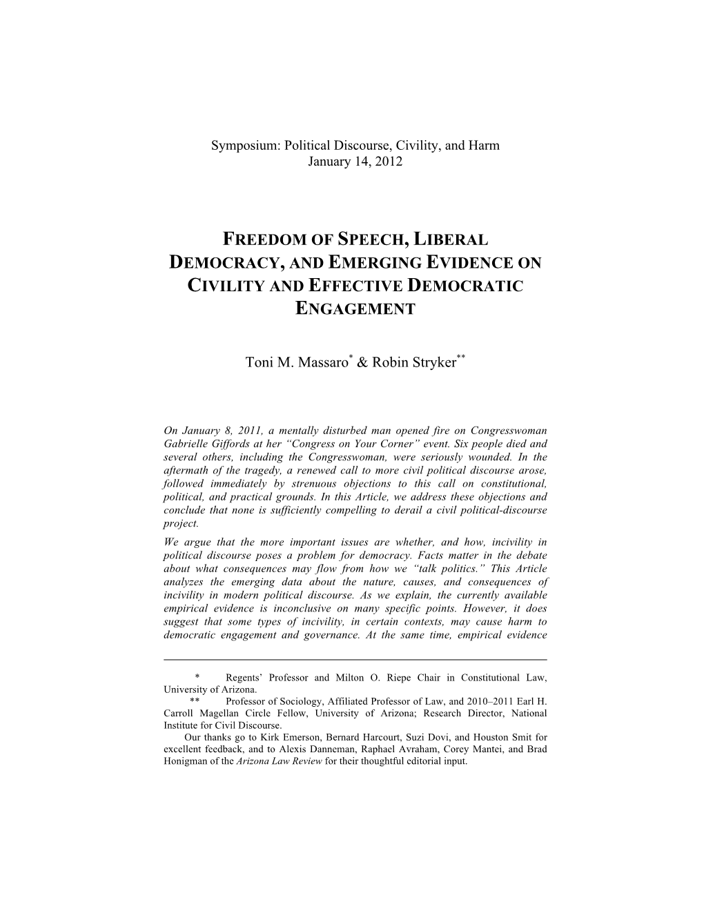 Freedom of Speech, Liberal Democracy, and Emerging Evidence on Civility and Effective Democratic Engagement