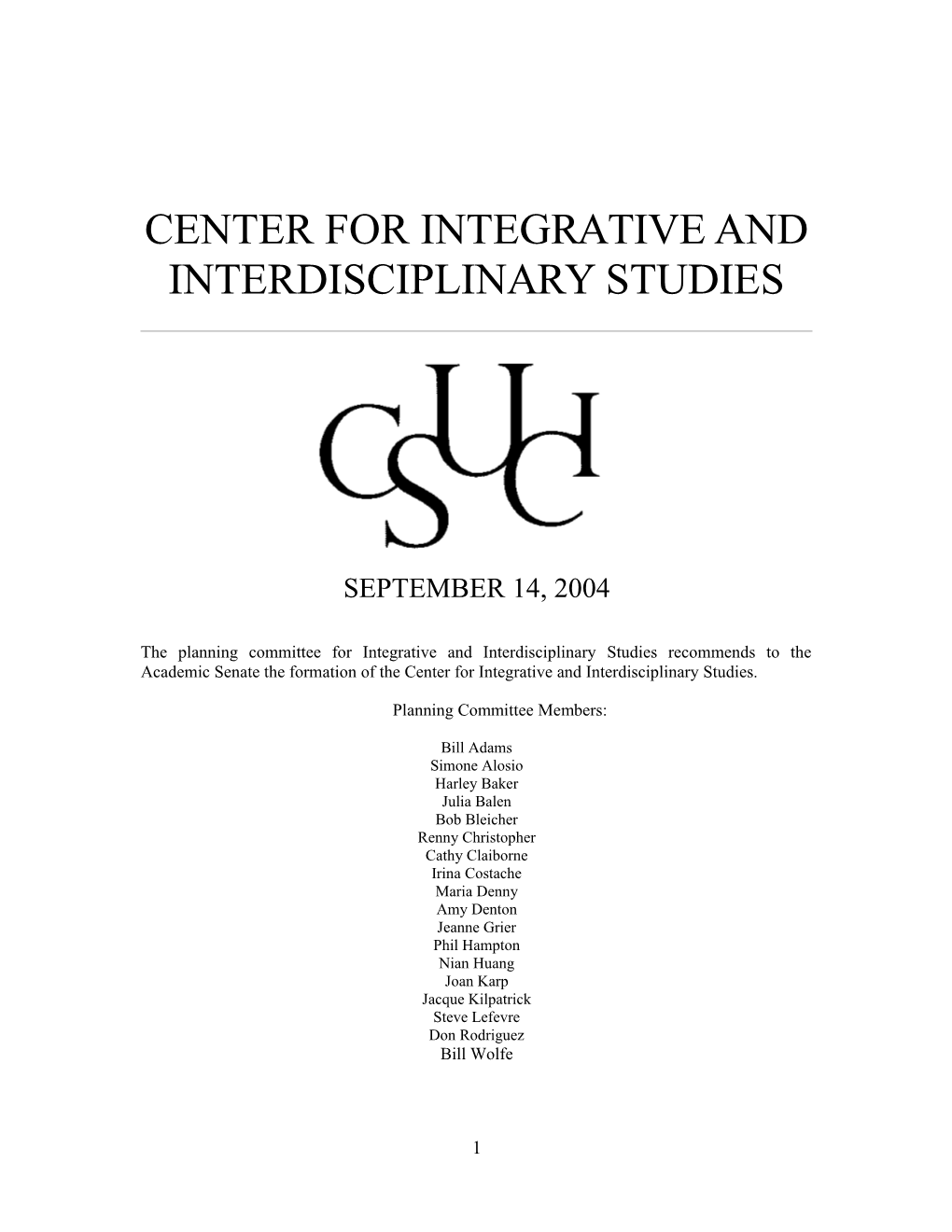 Center for Integrative and Interdisciplinary Studies