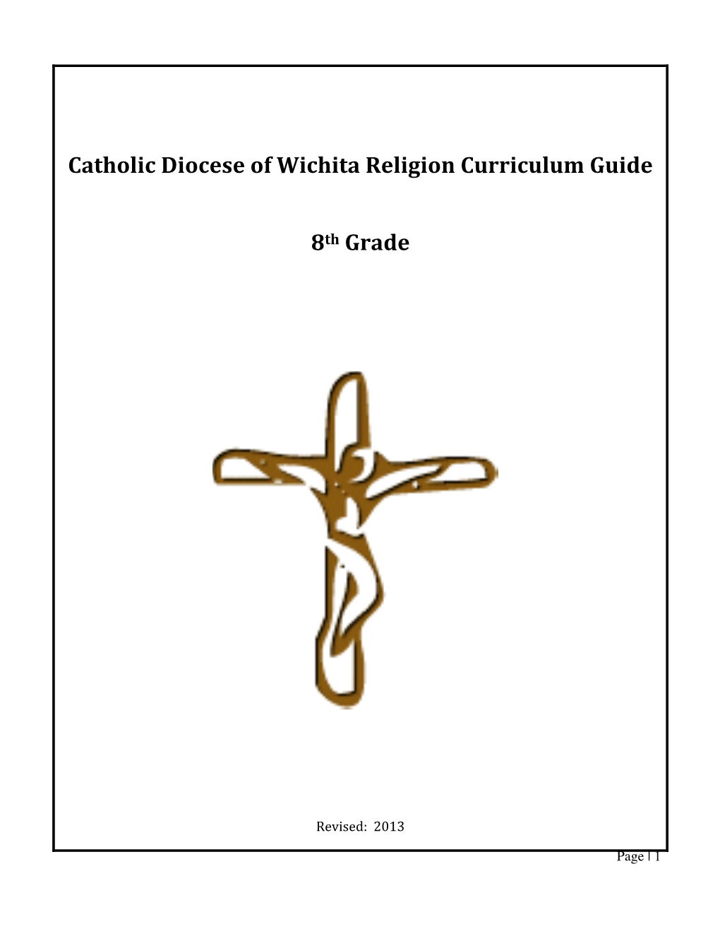 Catholic Diocese of Wichita Religion Curriculum Guide 8Th Grade