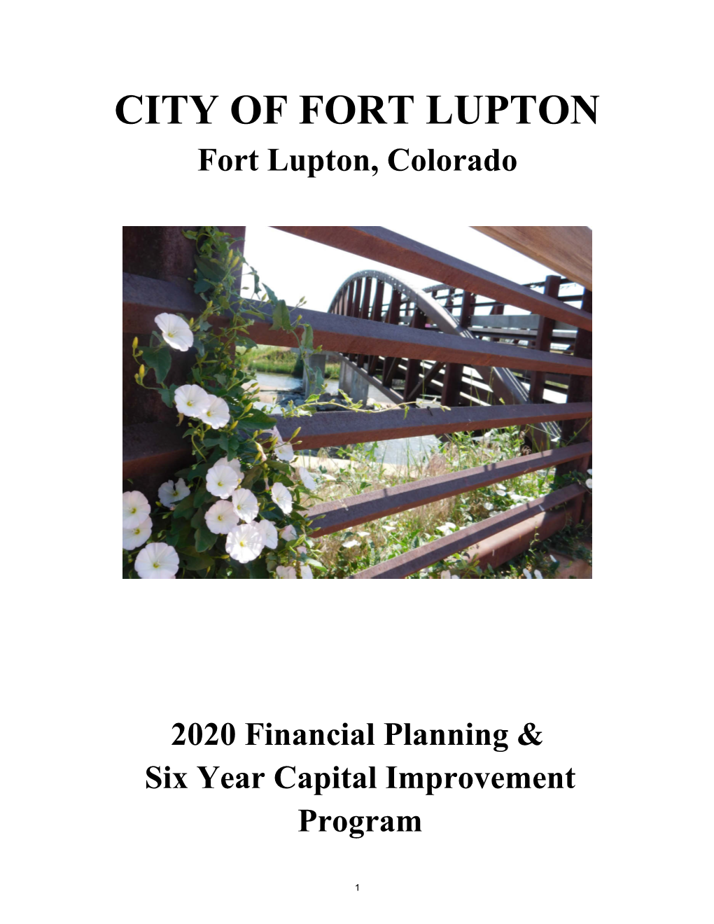 CITY of FORT LUPTON Fort Lupton, Colorado