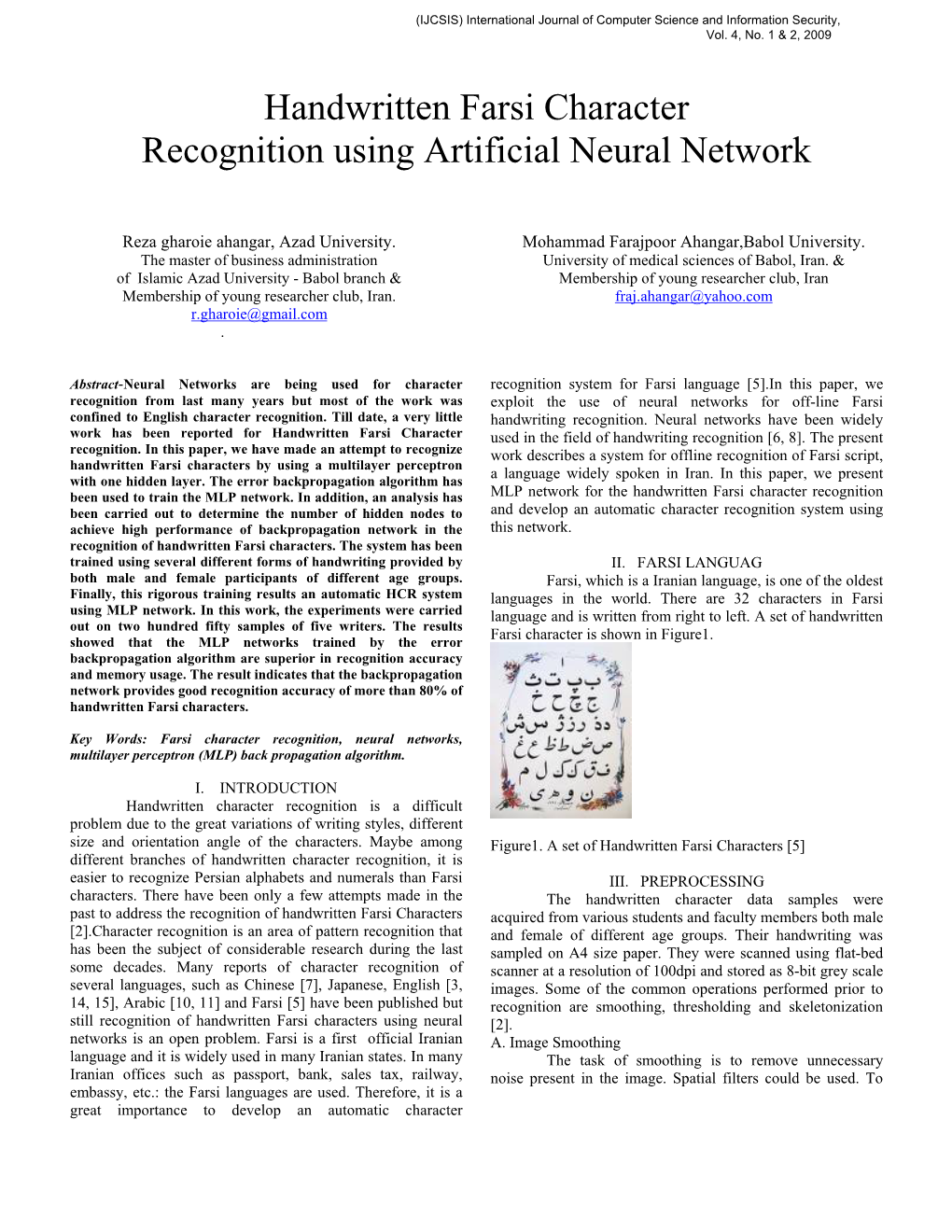 Abstract-Neural Networks Are Being Used for Character Recognition From