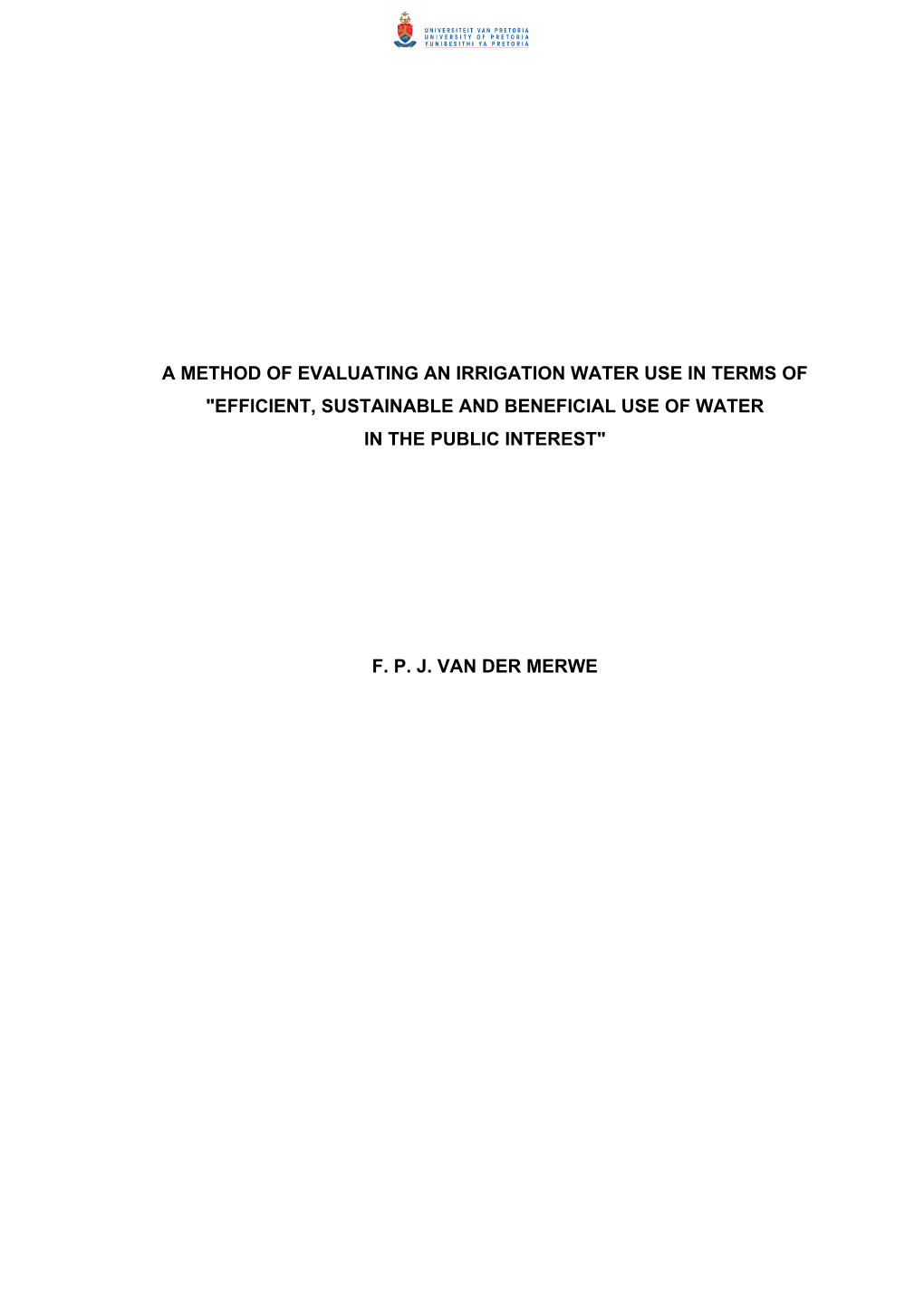 A Method of Evaluating an Irrigation Water Use in Terms of "Efficient, Sustainable and Beneficial Use of Water in the Public Interest"