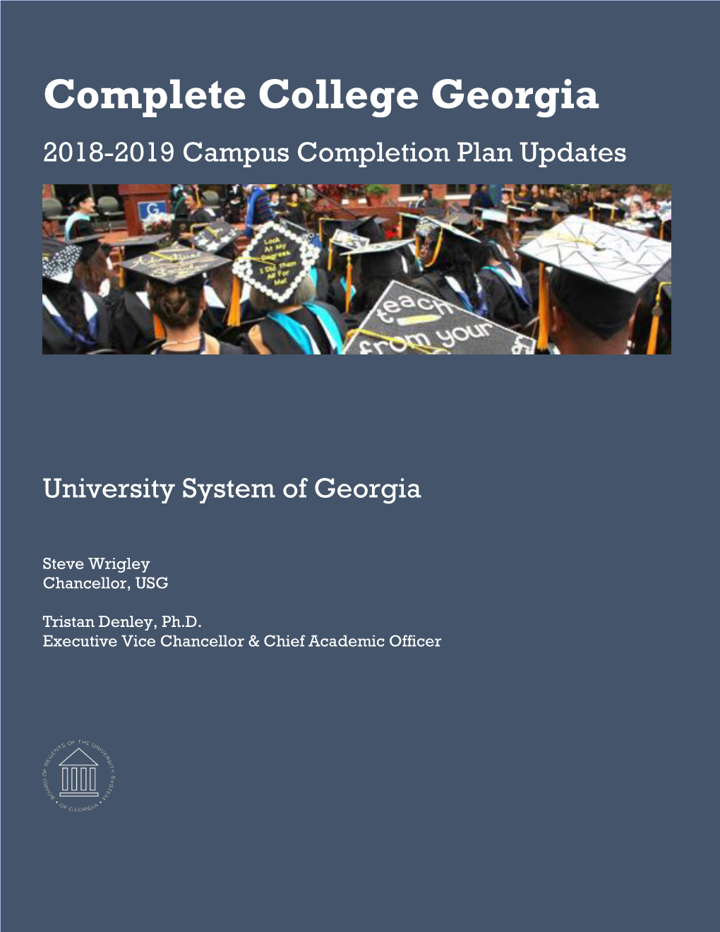 2018-2019 Campus Completion Plan Updates University System of Georgia