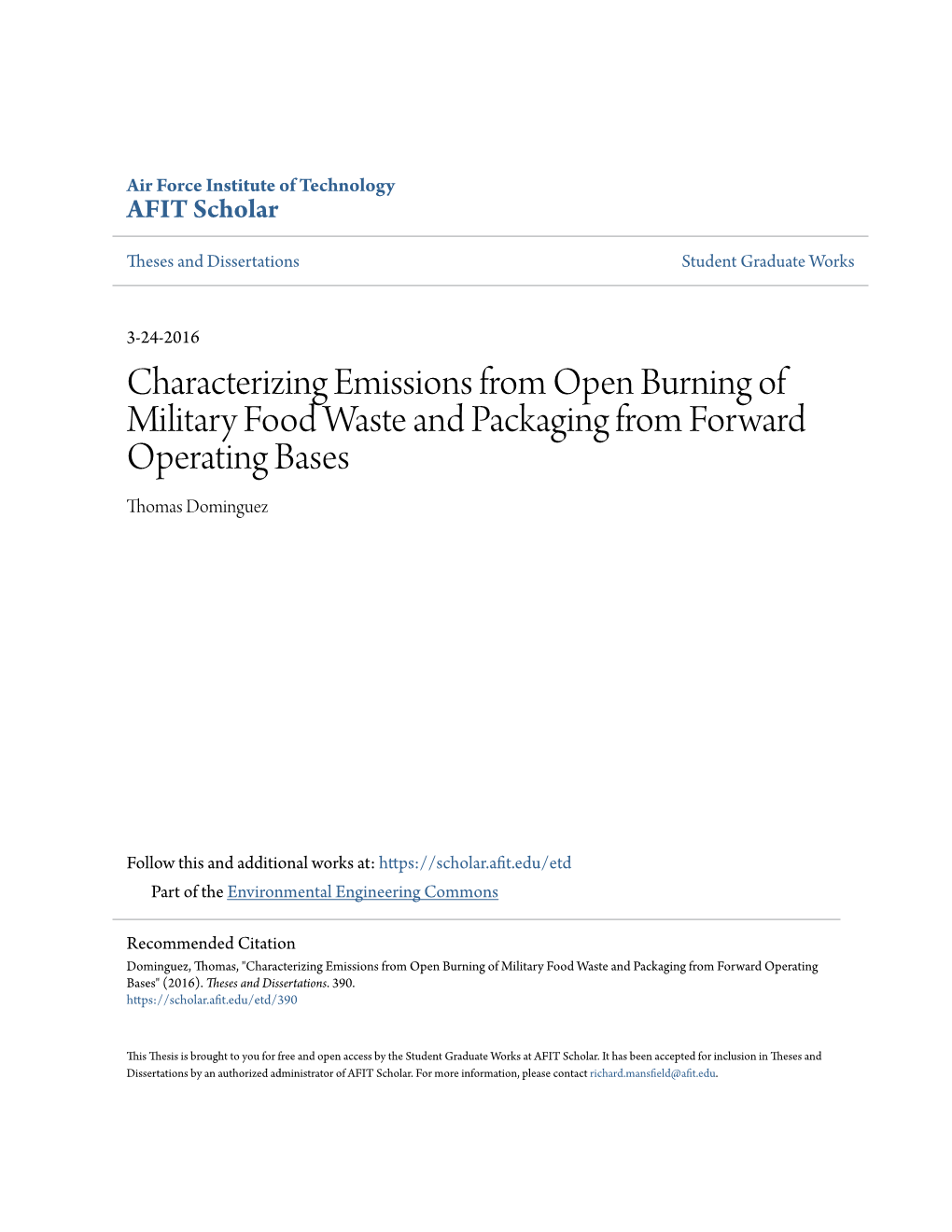 Characterizing Emissions from Open Burning of Military Food Waste and Packaging from Forward Operating Bases Thomas Dominguez