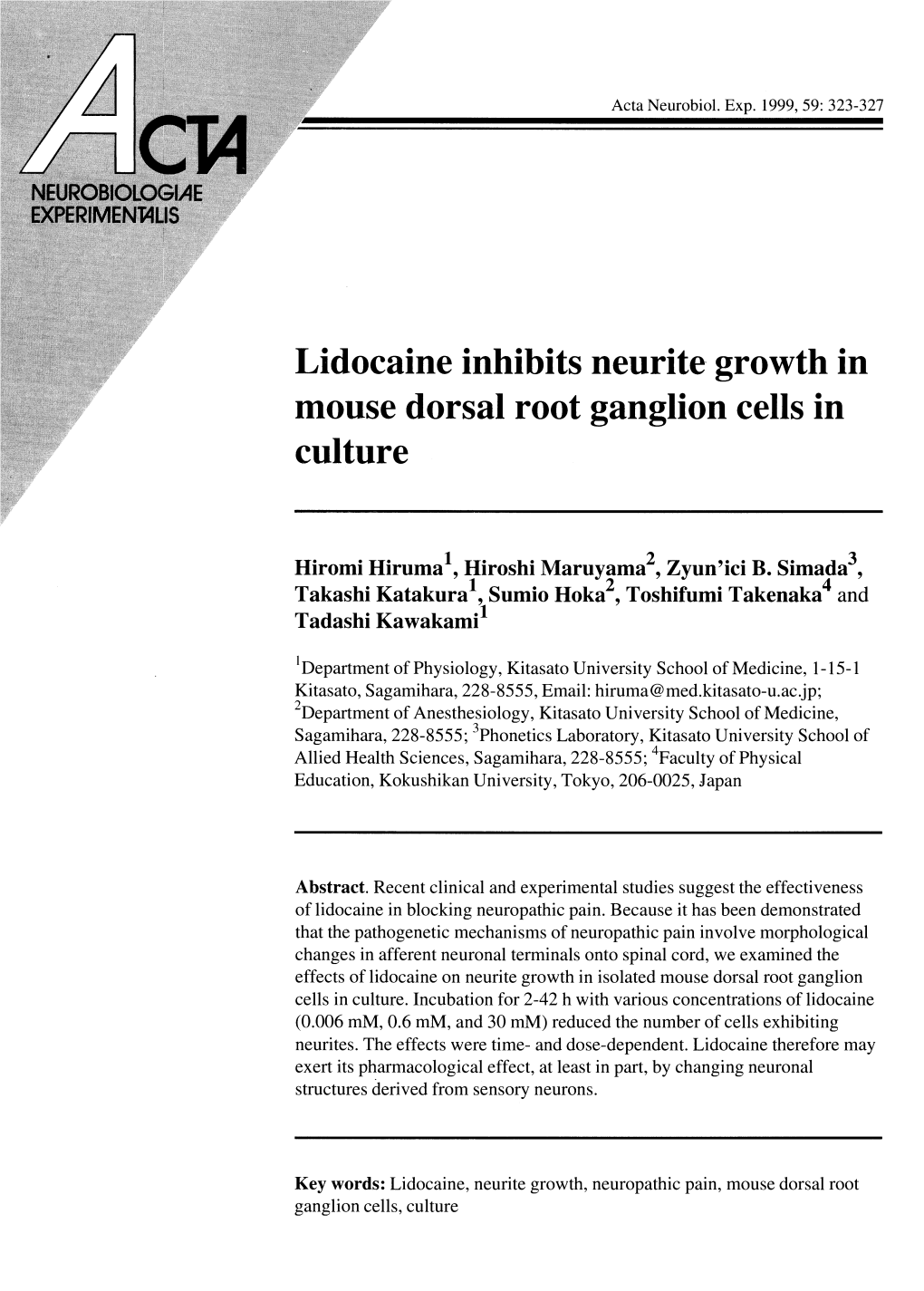 Lidocaine Inhibits Neurite Growth in Mouse Dorsal Root Ganglion Cells in Culture