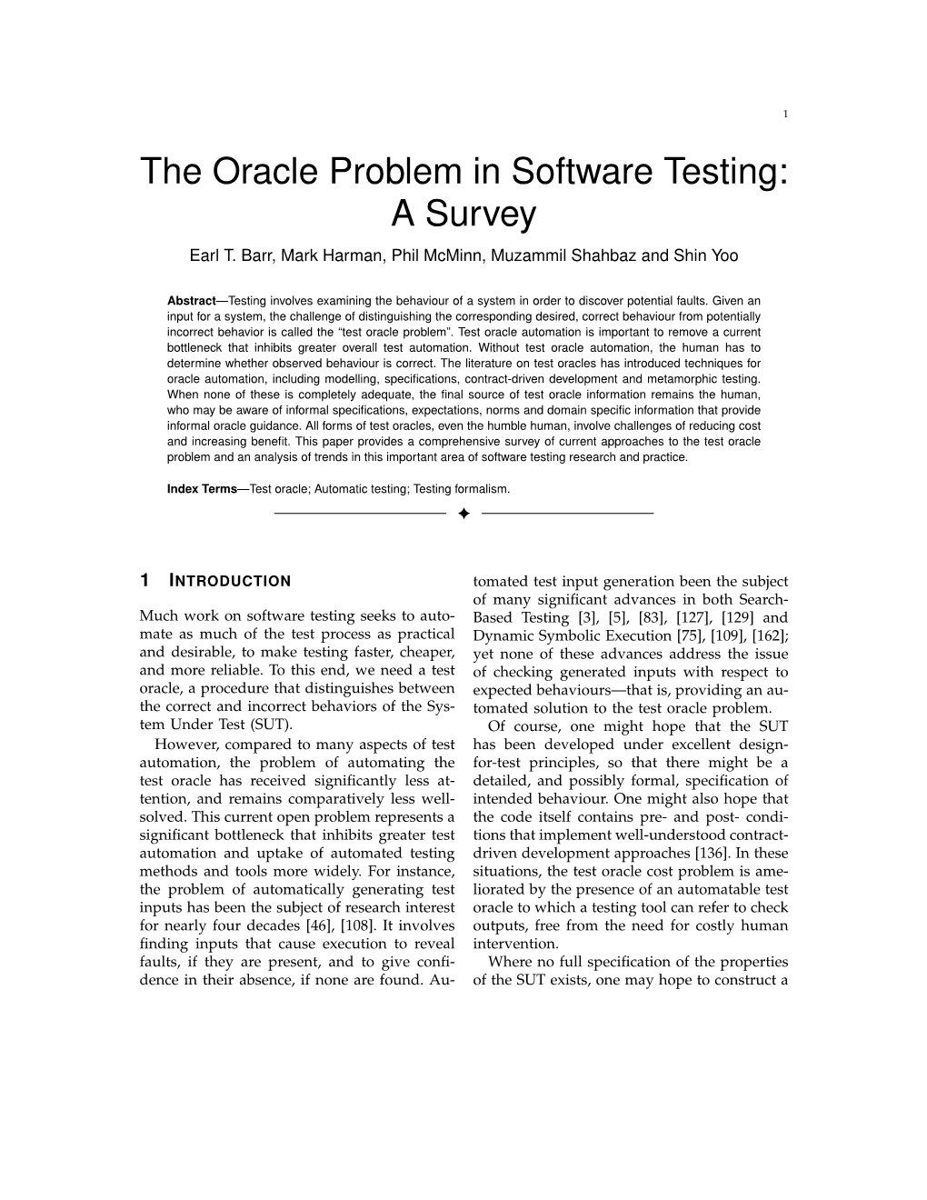 The Oracle Problem in Software Testing: a Survey Earl T