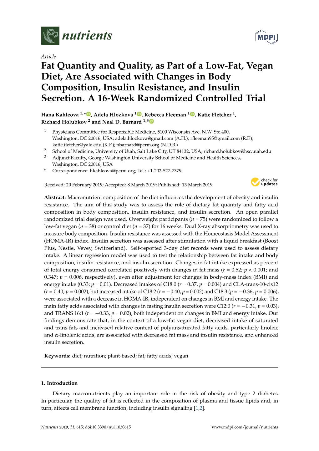 Fat Quantity and Quality, As Part of a Low-Fat, Vegan Diet, Are Associated with Changes in Body Composition, Insulin Resistance, and Insulin Secretion