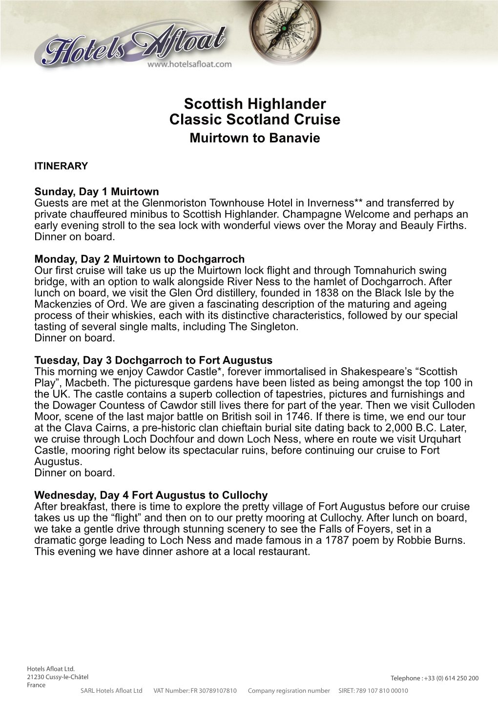 Scottish Highlander Classic Scotland Cruise Muirtown to Banavie
