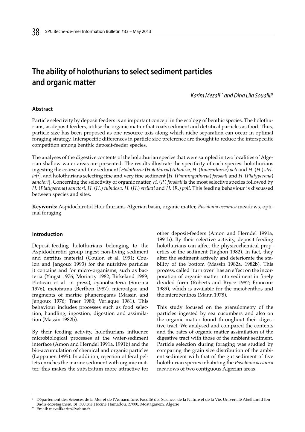 The Ability of Holothurians to Select Sediment Particles and Organic Matter Karim Mezali1* and Dina Lila Soualili1