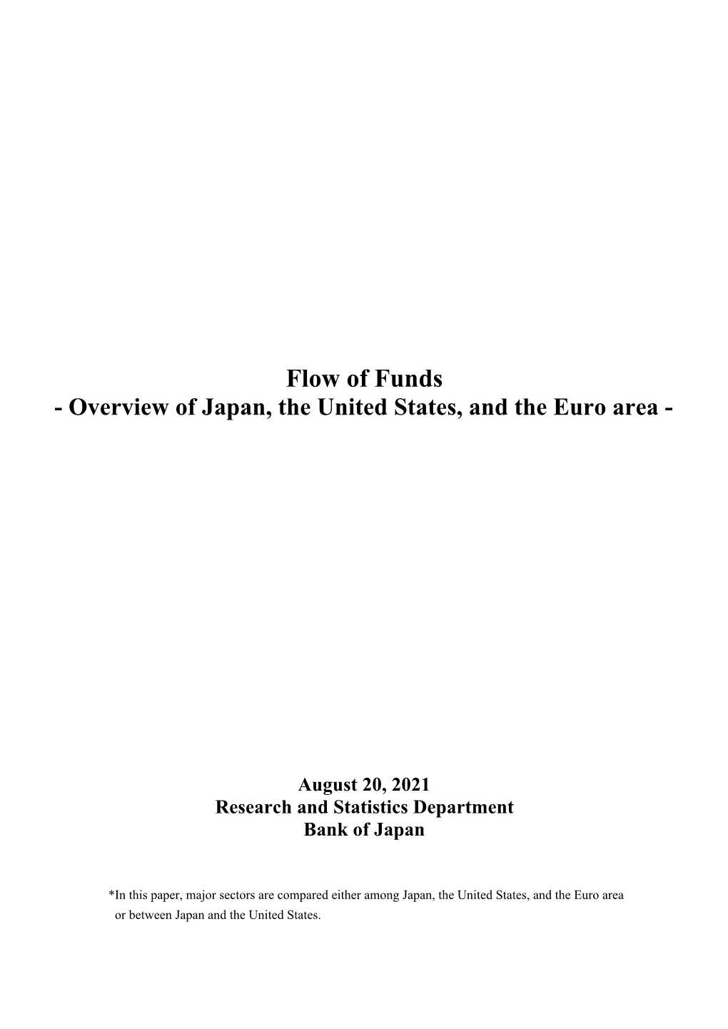 Flow of Funds - Overview of Japan, the United States, and the Euro Area