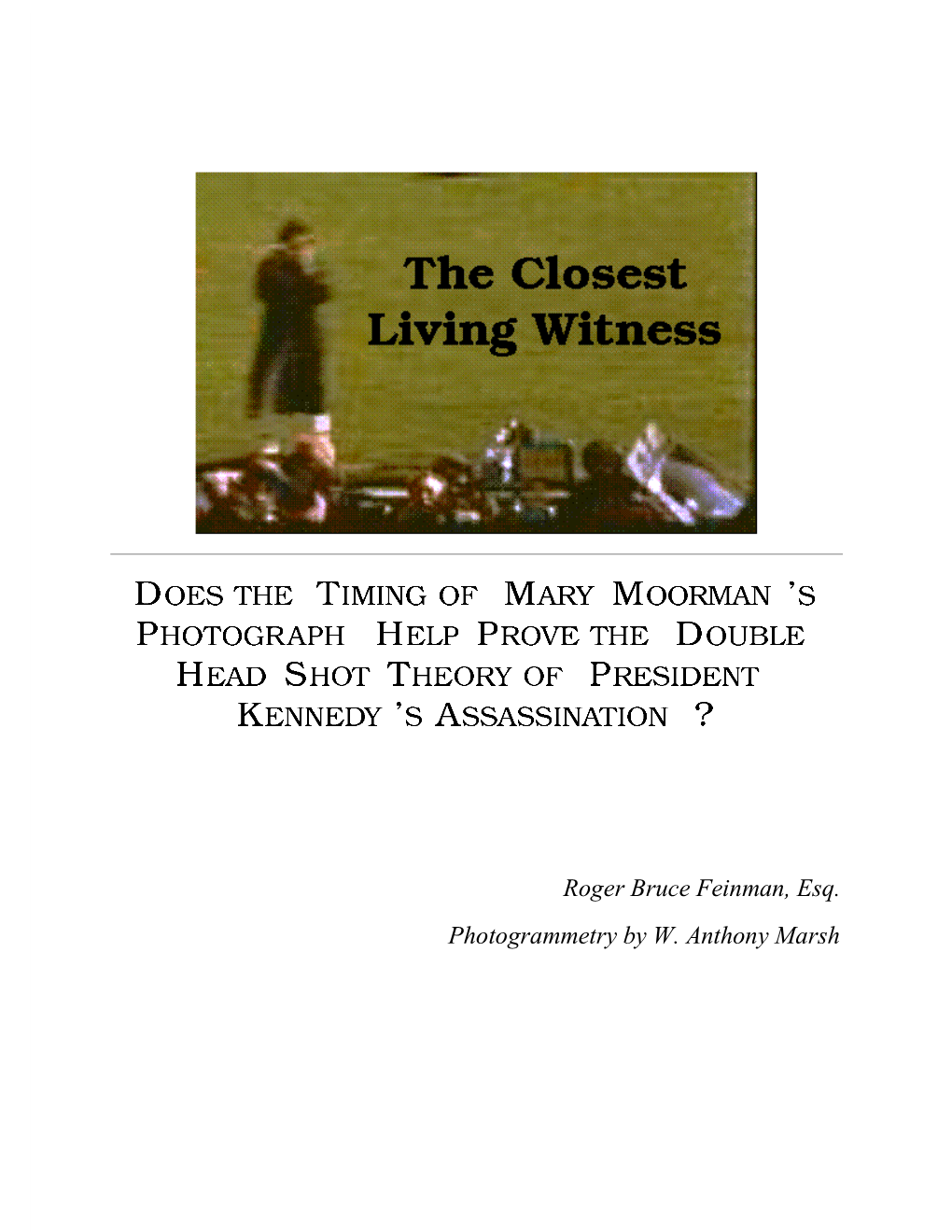 The Closest Living Witness: Mary Moorman