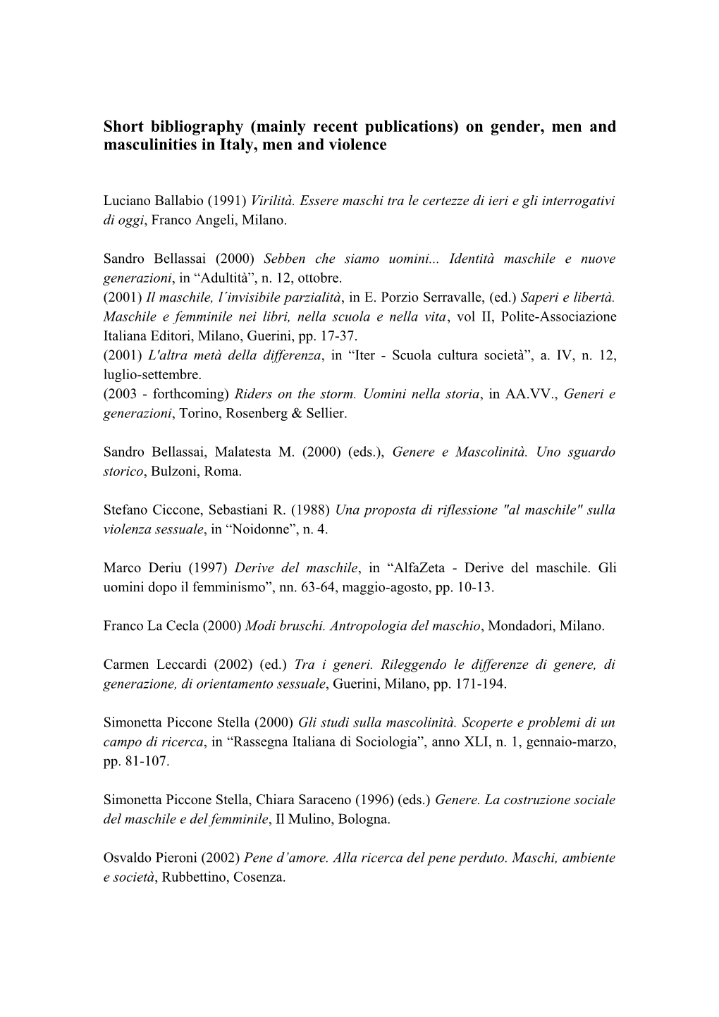 Short Bibliography (Mainly Recent Publications) on Gender, Men and Masculinities in Italy