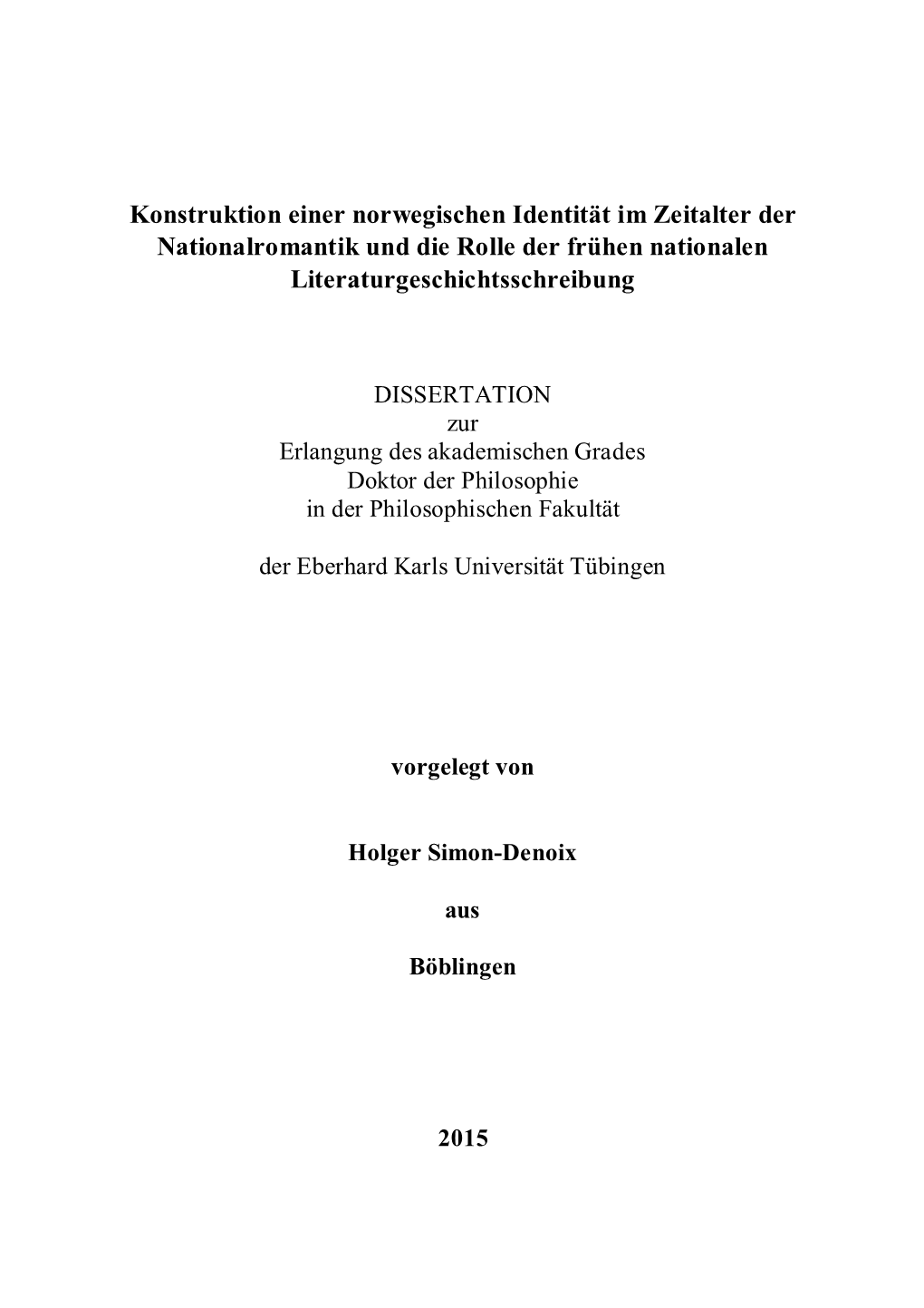 Konstruktion Einer Norwegischen Identität Im Zeitalter Der Nationalromantik Und Die Rolle Der Frühen Nationalen Literaturgeschichtsschreibung