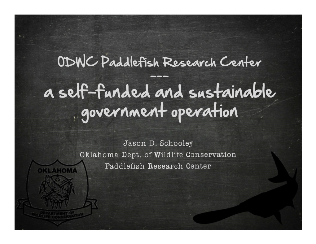 ODWC Paddlefish Research Center – Jason Schooley