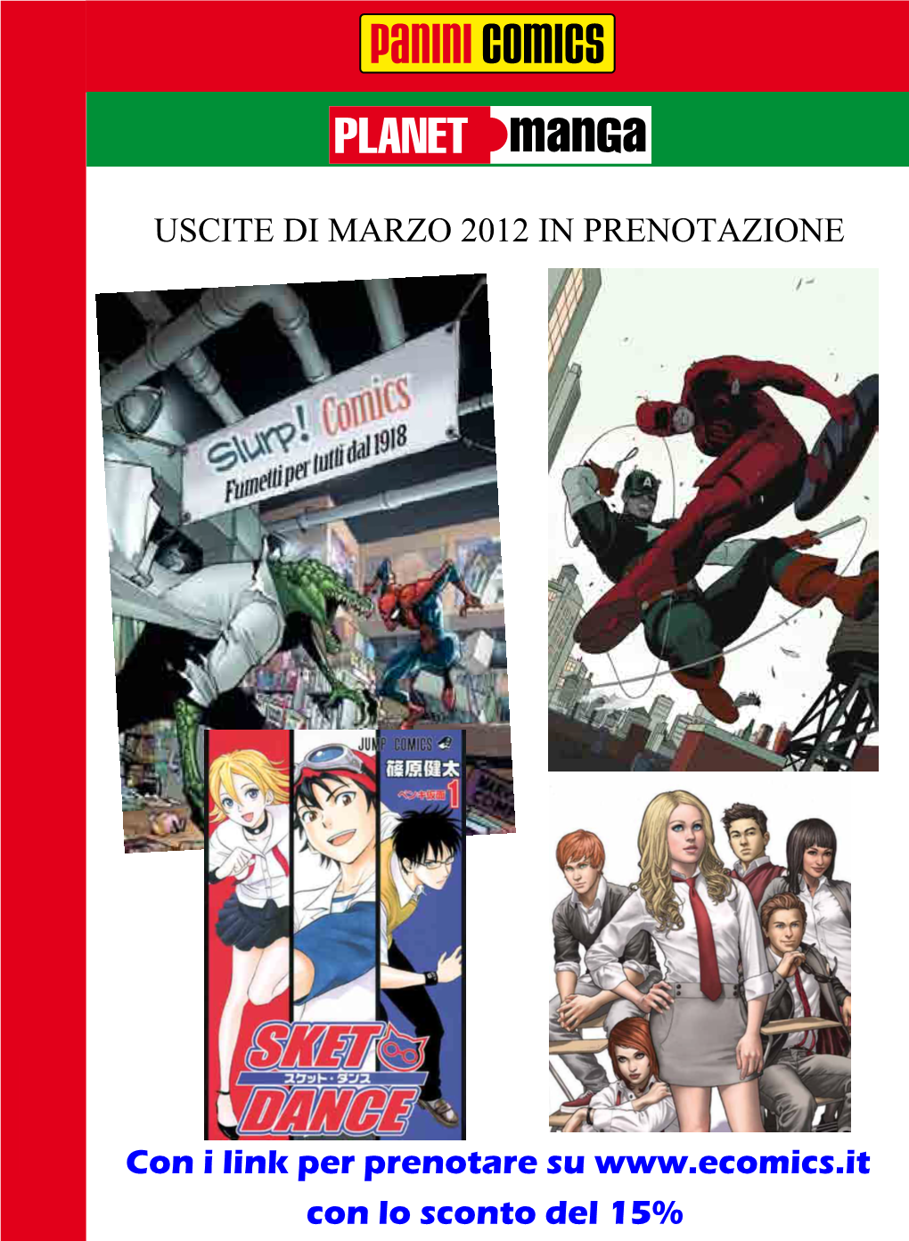 USCITE DI MARZO 2012 in PRENOTAZIONE Con I Link Per