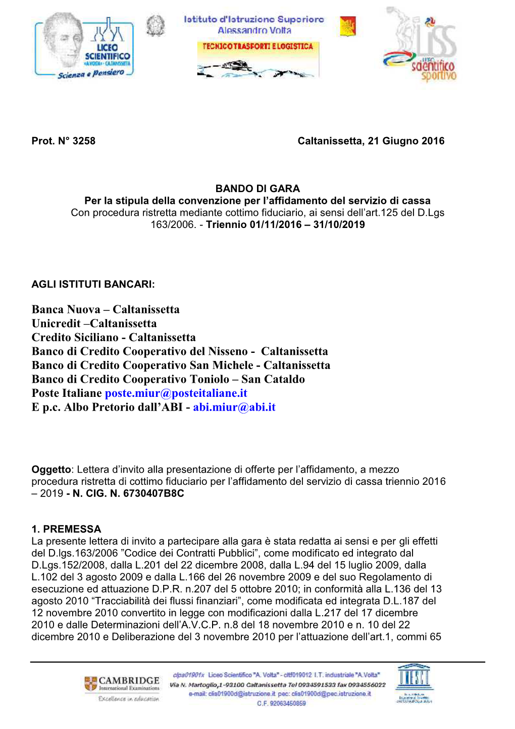 Banca Nuova – Caltanissetta Unicredit –Caltanissetta Credito