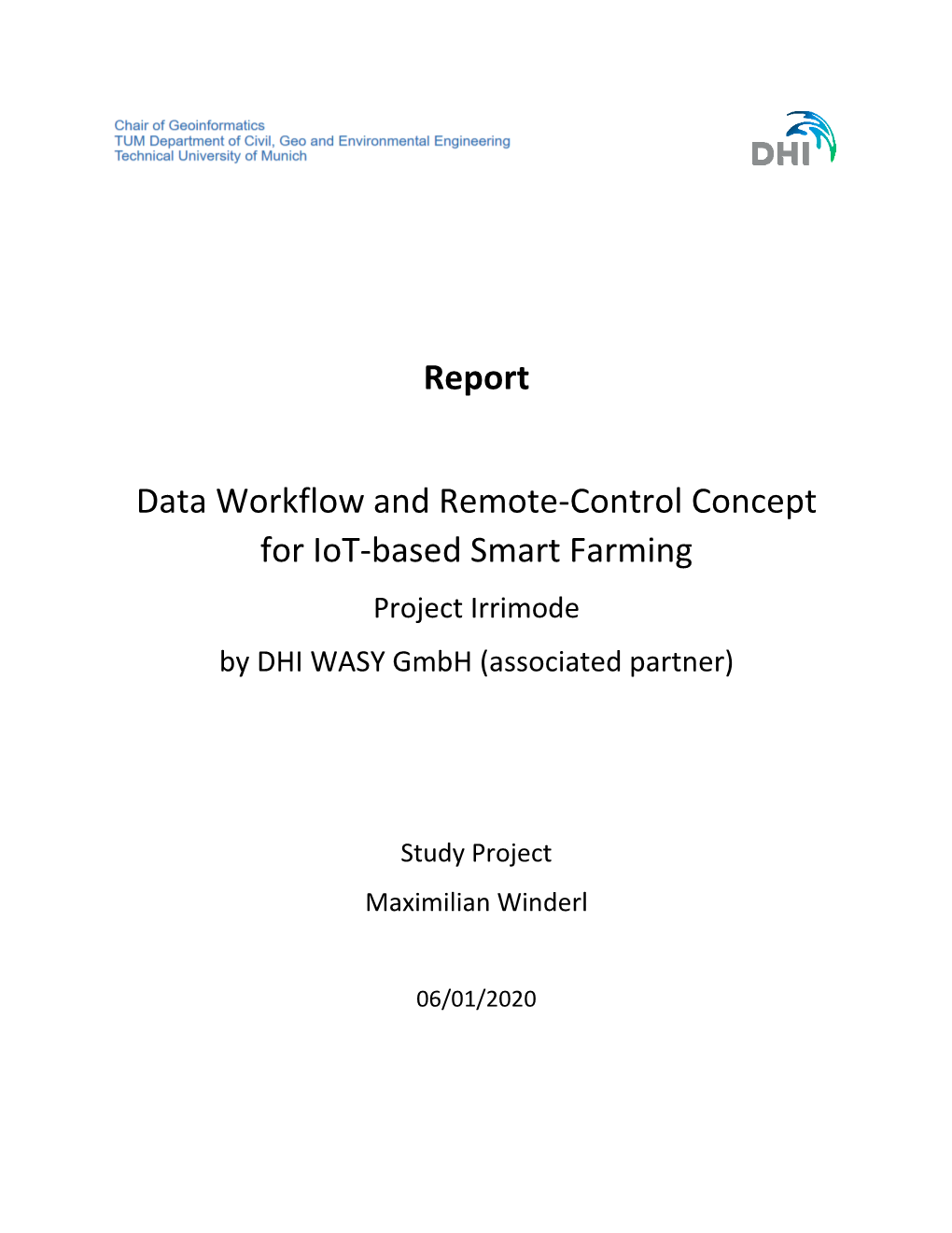 Report Data Workflow and Remote-Control Concept for Iot-Based Smart Farming