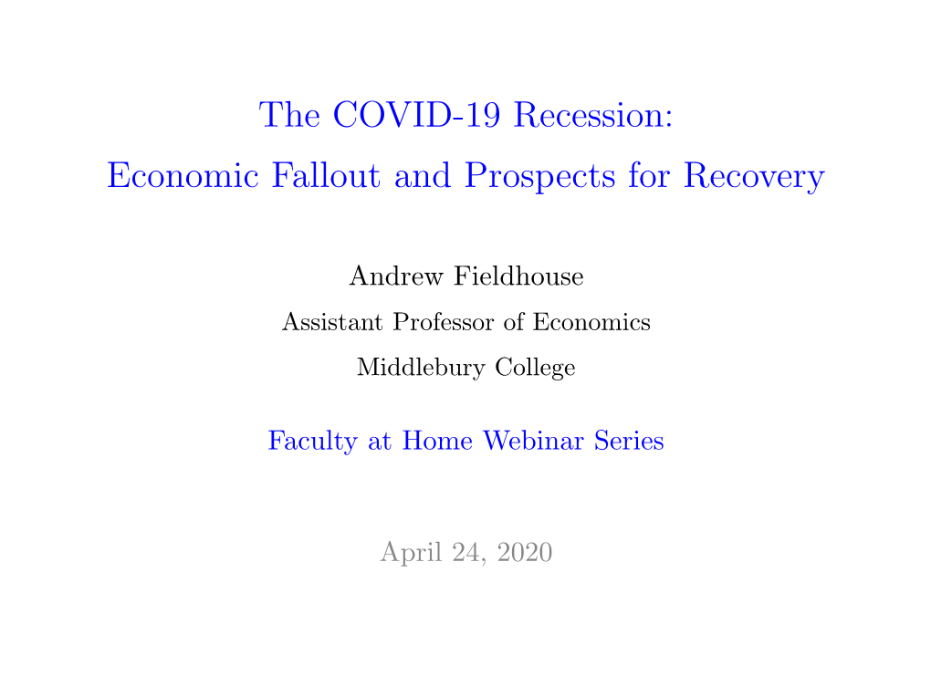 COVID-19 Recession Webinar Slides
