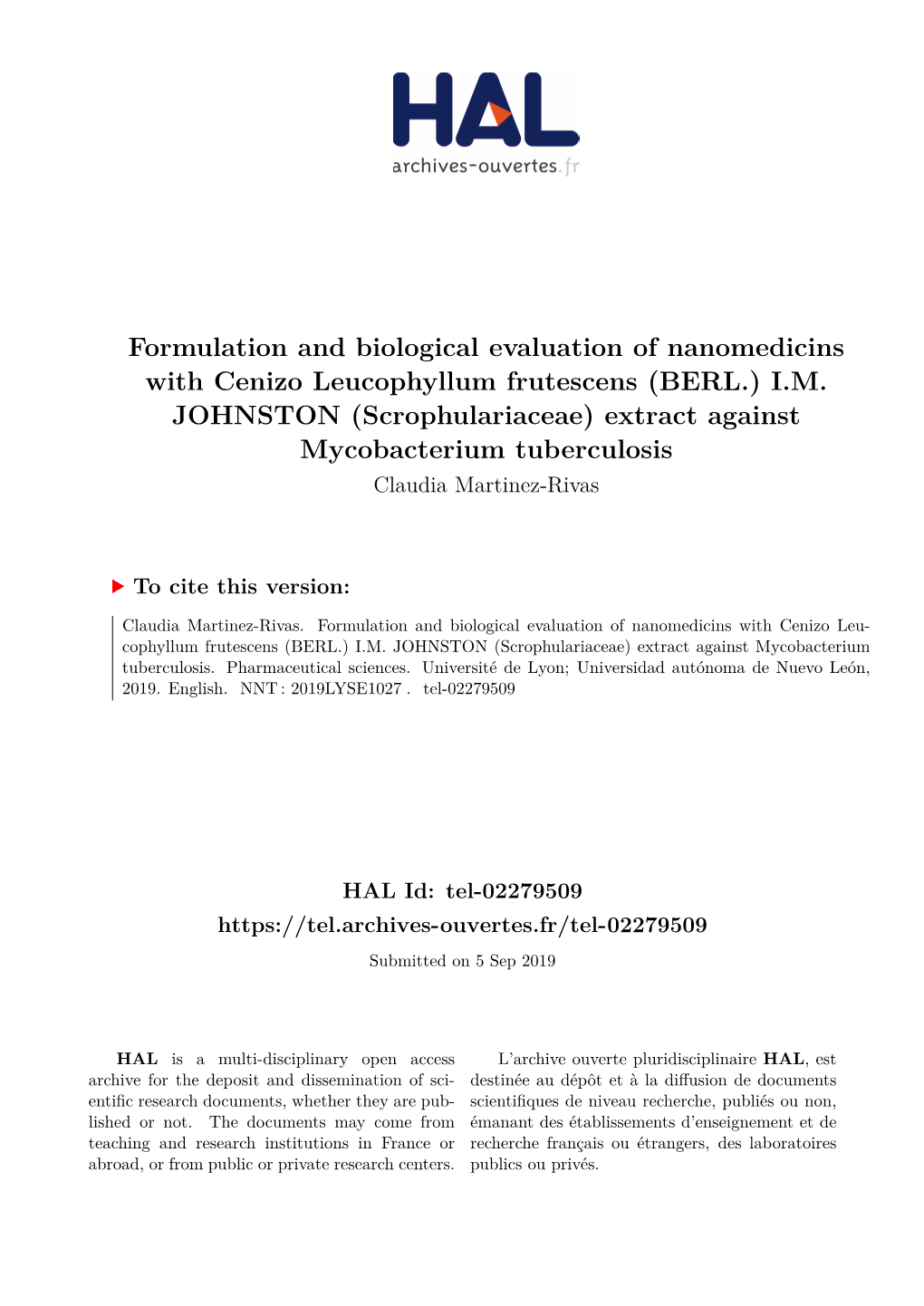Formulation and Biological Evaluation of Nanomedicins with Cenizo Leucophyllum Frutescens (BERL.) I.M