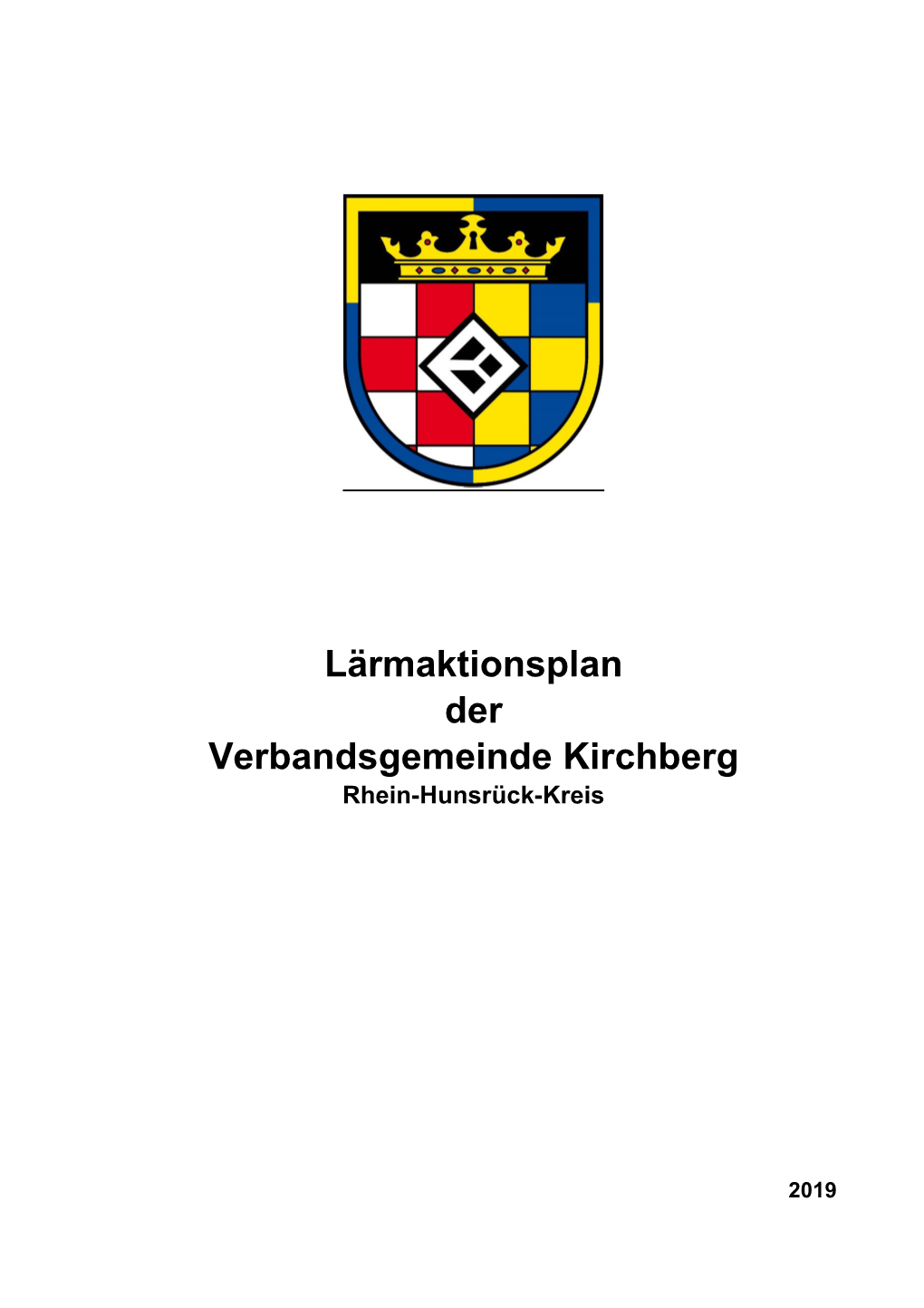 Lärmaktionsplan Der Verbandsgemeinde Kirchberg Rhein-Hunsrück-Kreis