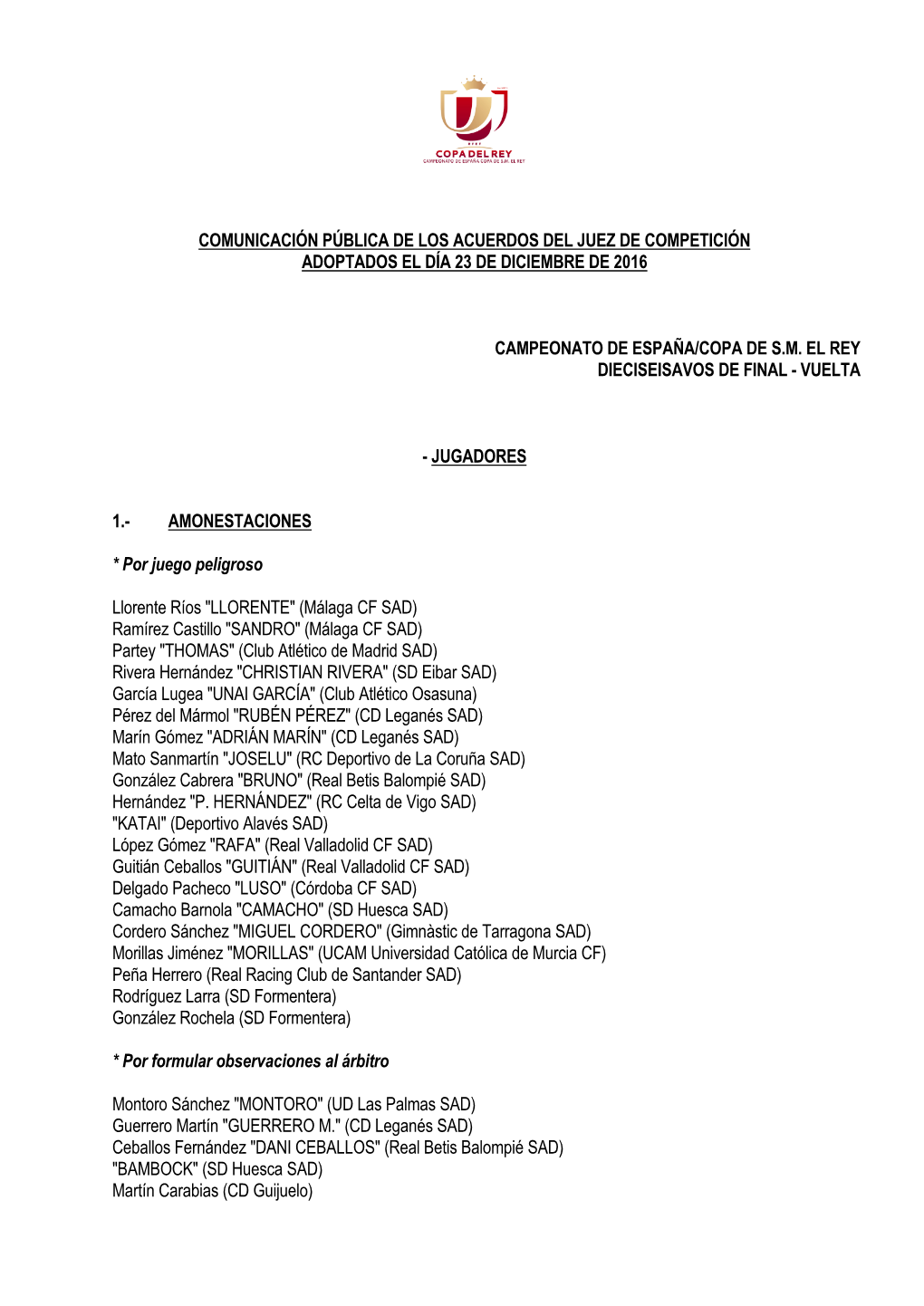 Comunicación Pública De Los Acuerdos Del Juez De Competición Adoptados El Día 23 De Diciembre De 2016