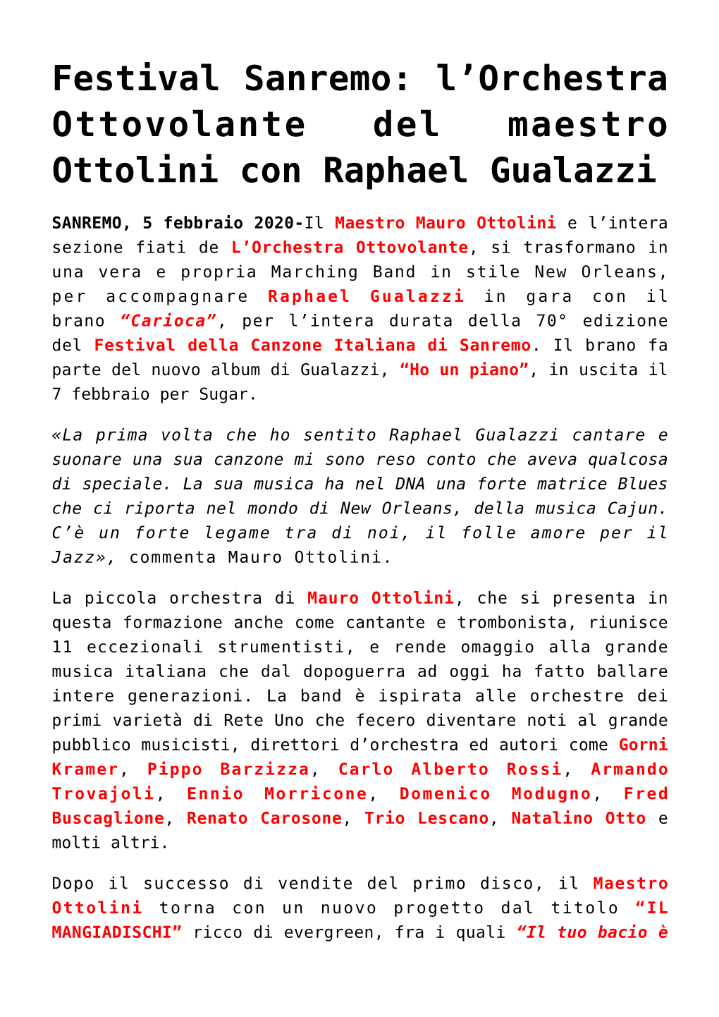 Festival Sanremo: L&#8217;Orchestra Ottovolante Del Maestro Ottolini Con Raphael Gualazzi