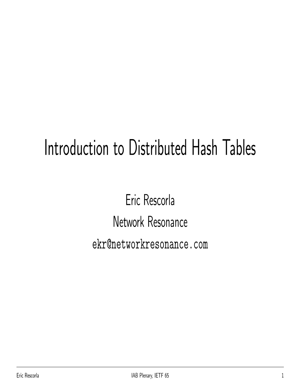 Introduction to Distributed Hash Tables