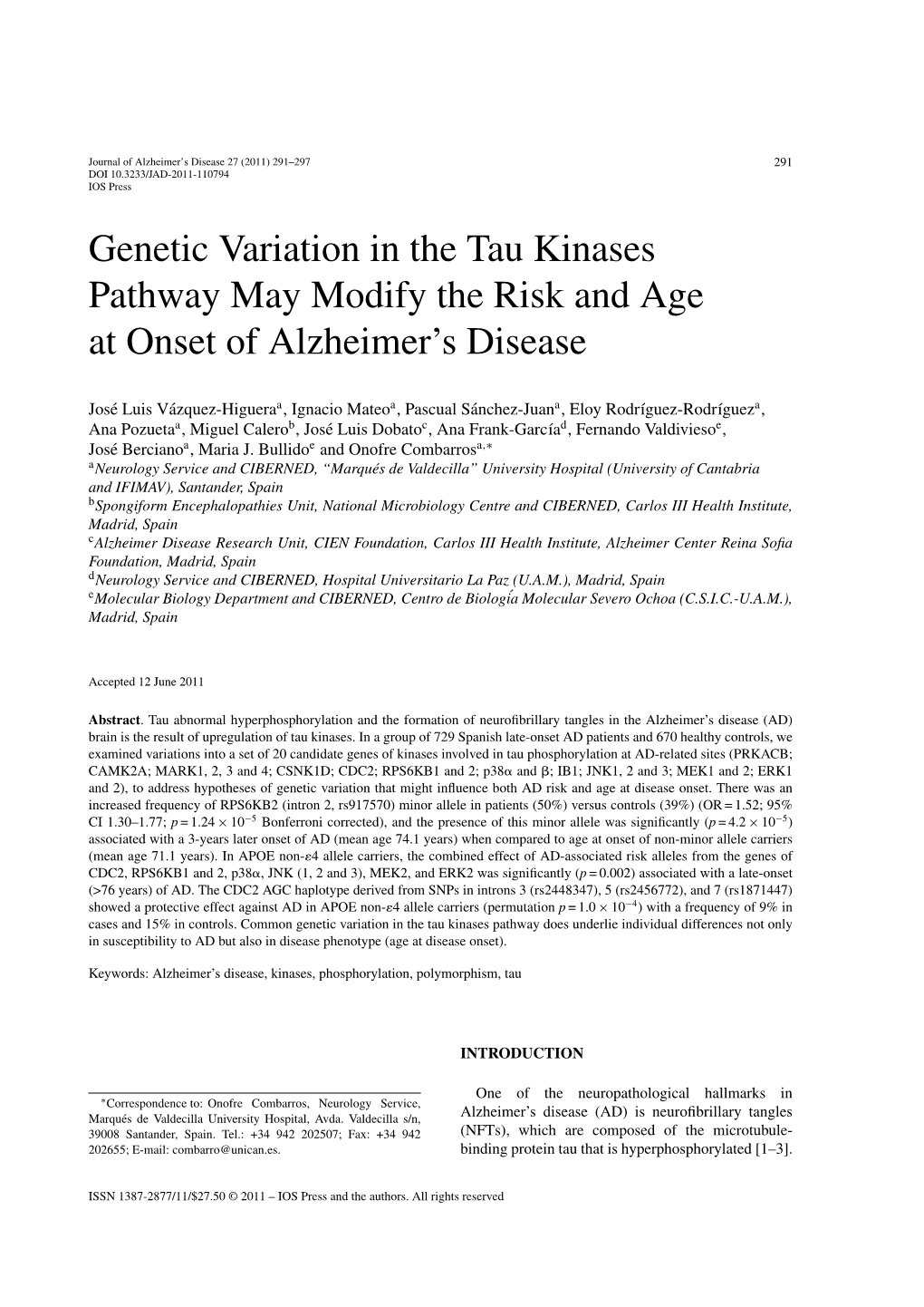 Genetic Variation in the Tau Kinases Pathway May Modify the Risk and Age at Onset of Alzheimer’S Disease