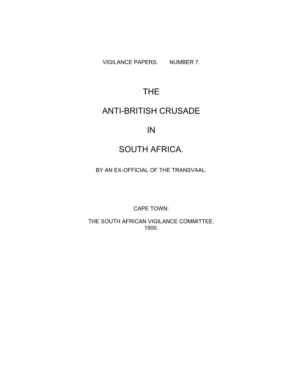 The Anti-British Crusade in South Africa